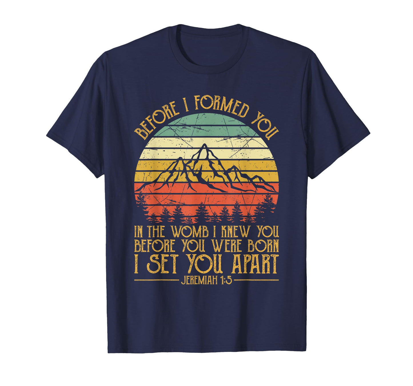 Religious Bible Verse Jeremiah 1:5 Pro Life Tshirt Christian T-Shirt