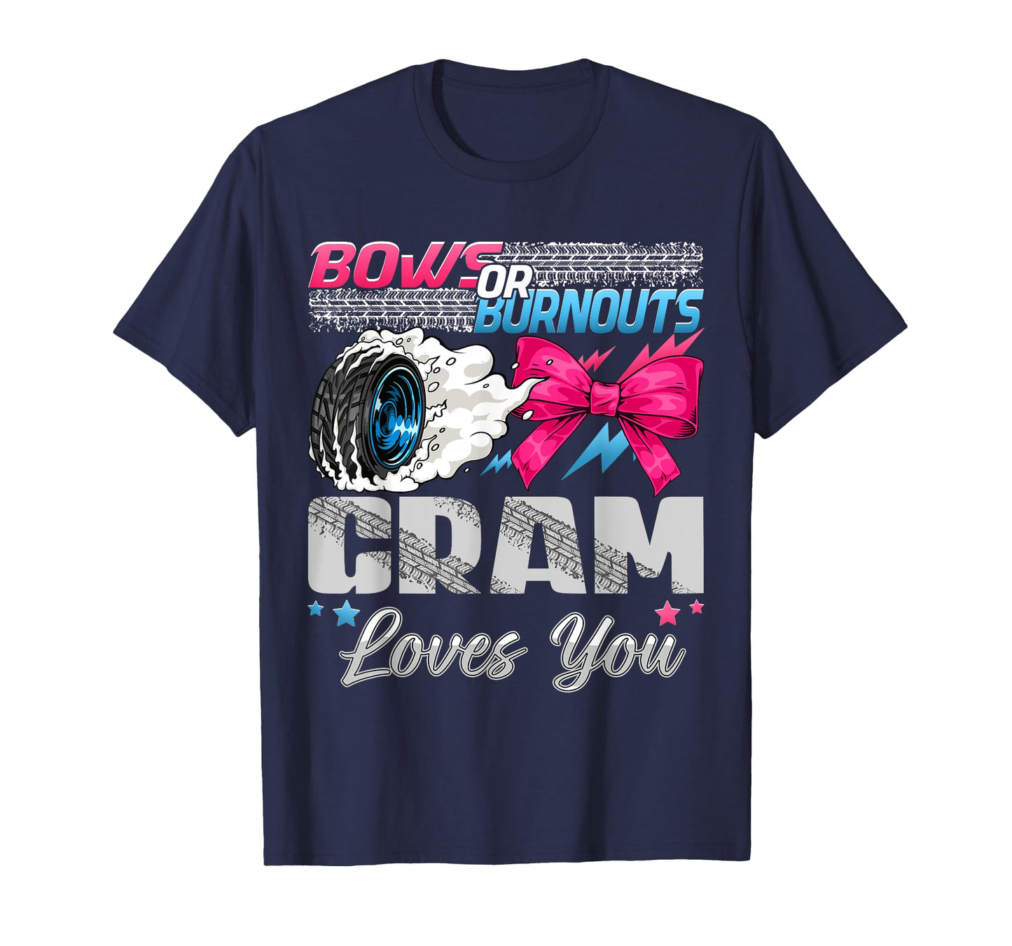 Burnouts or Bows Gram Loves You Gender Reveal Party T-Shirt
