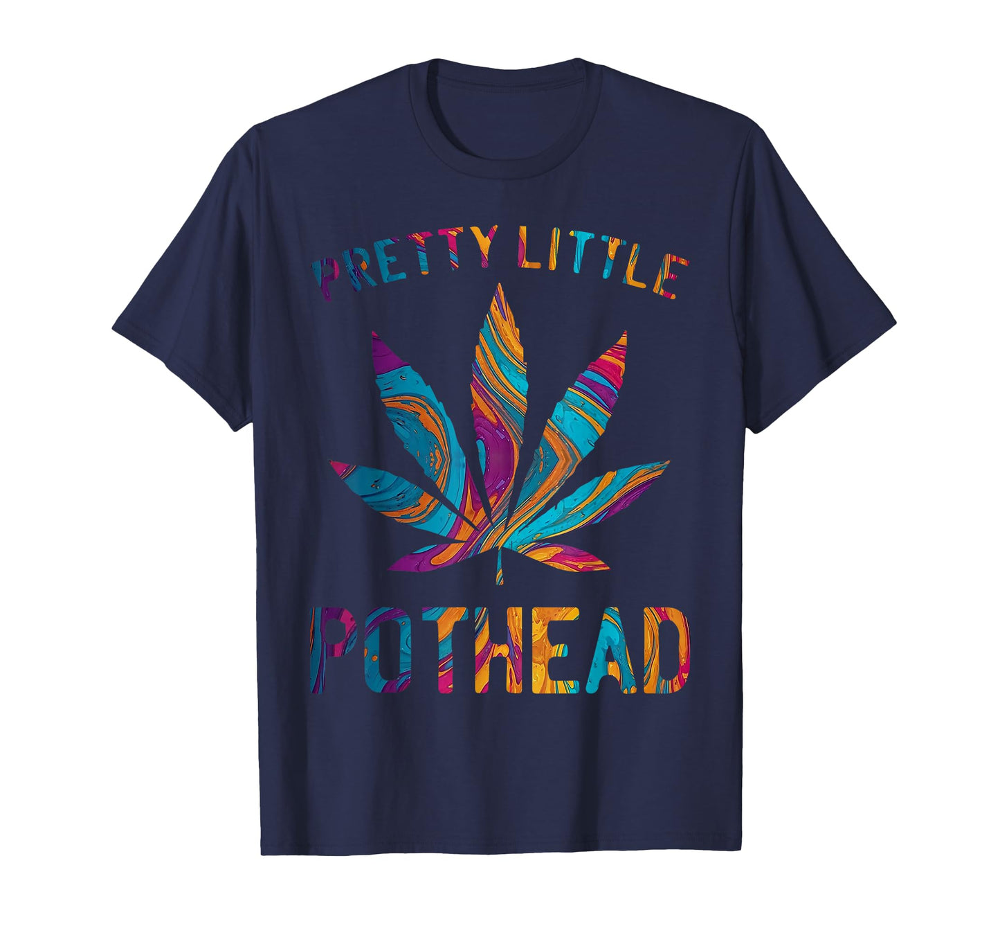 Pretty Little Pothead Funny Weed Cannabis T-Shirt