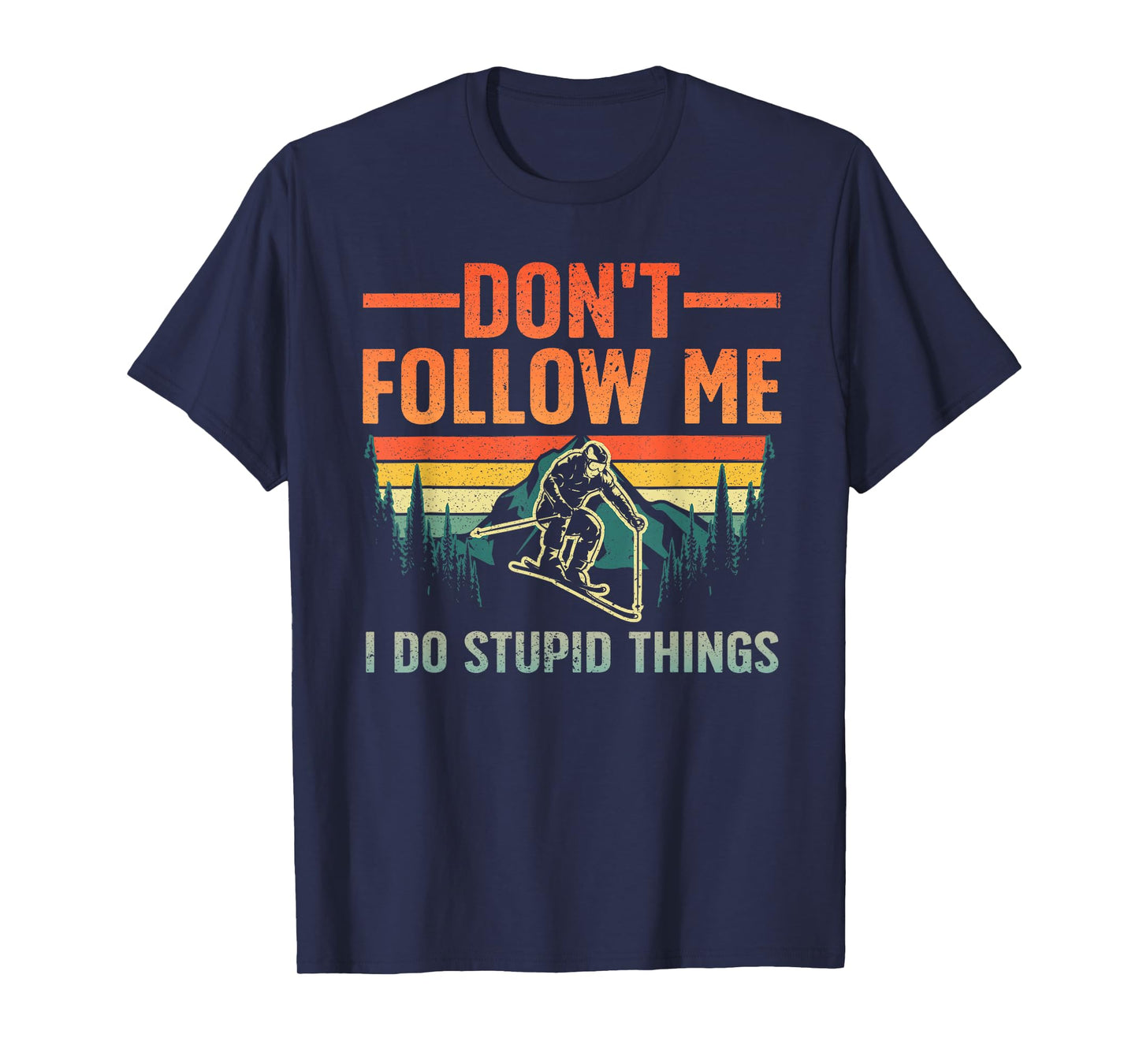 Cool Skiing Design for Men Women Snow Skier Ski Lover Skiing T-Shirt