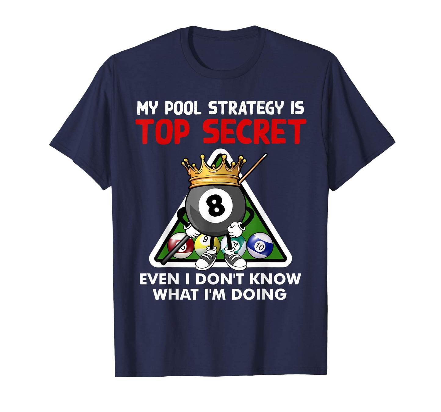 Funny Billiards Art For Men Women Billiards Pool Players T-Shirt