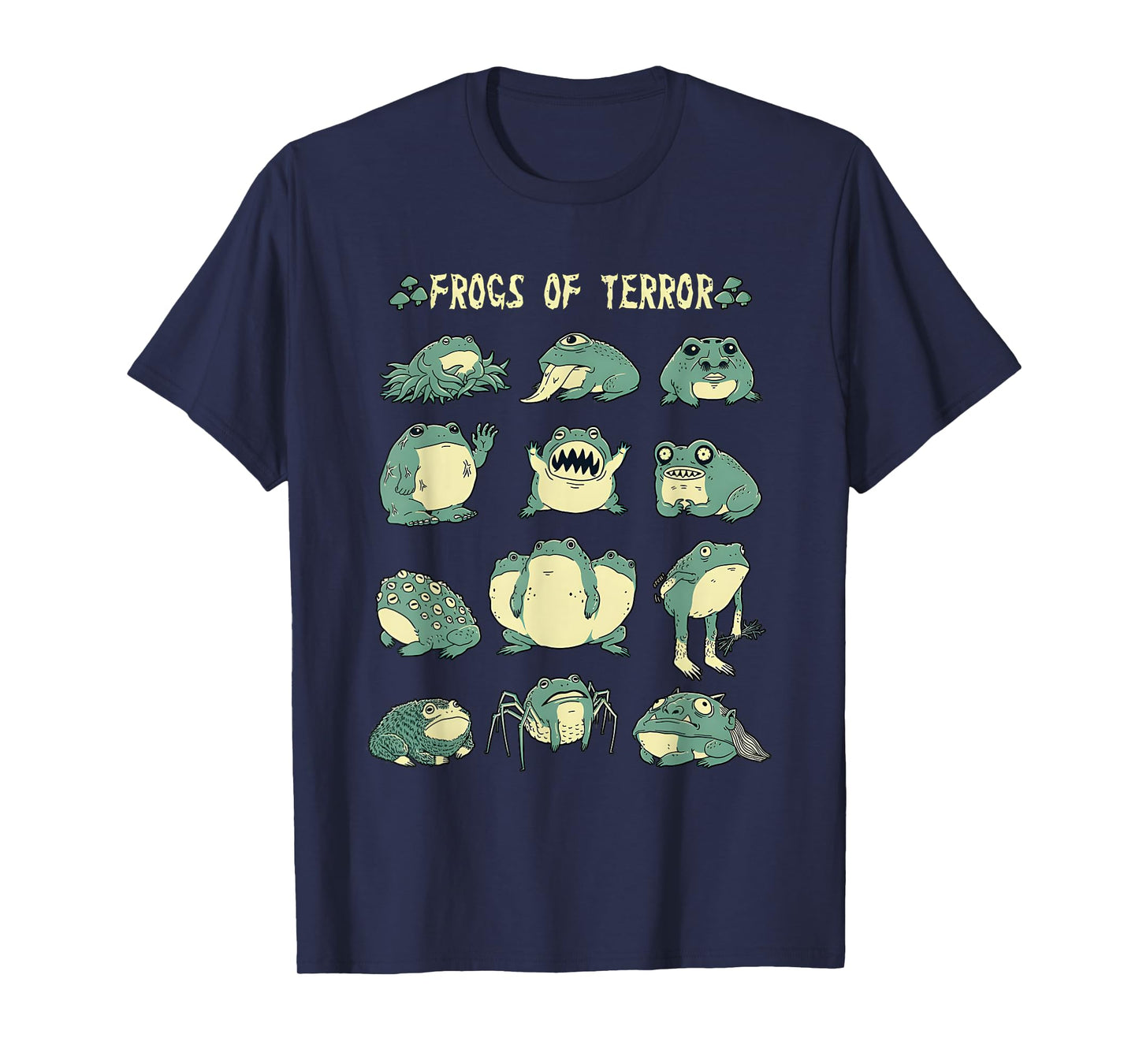 Frogs Of Terror Funny For Men Women T-Shirt