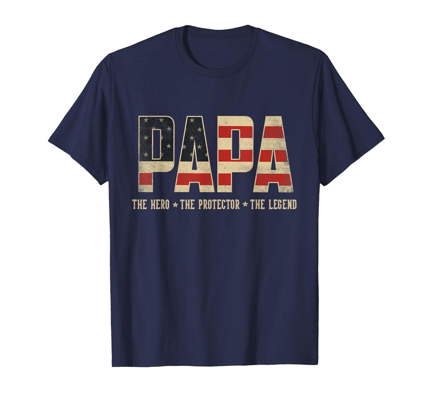 Papa Protector Hero Legend USA Flag Papa Father's Day T-Shirt