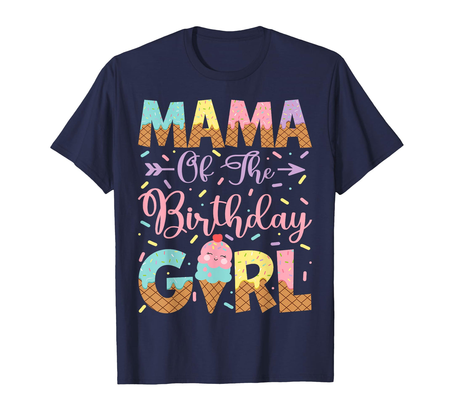 Mama Of The Birthday Girl Ice Cream Lover Party T-Shirt