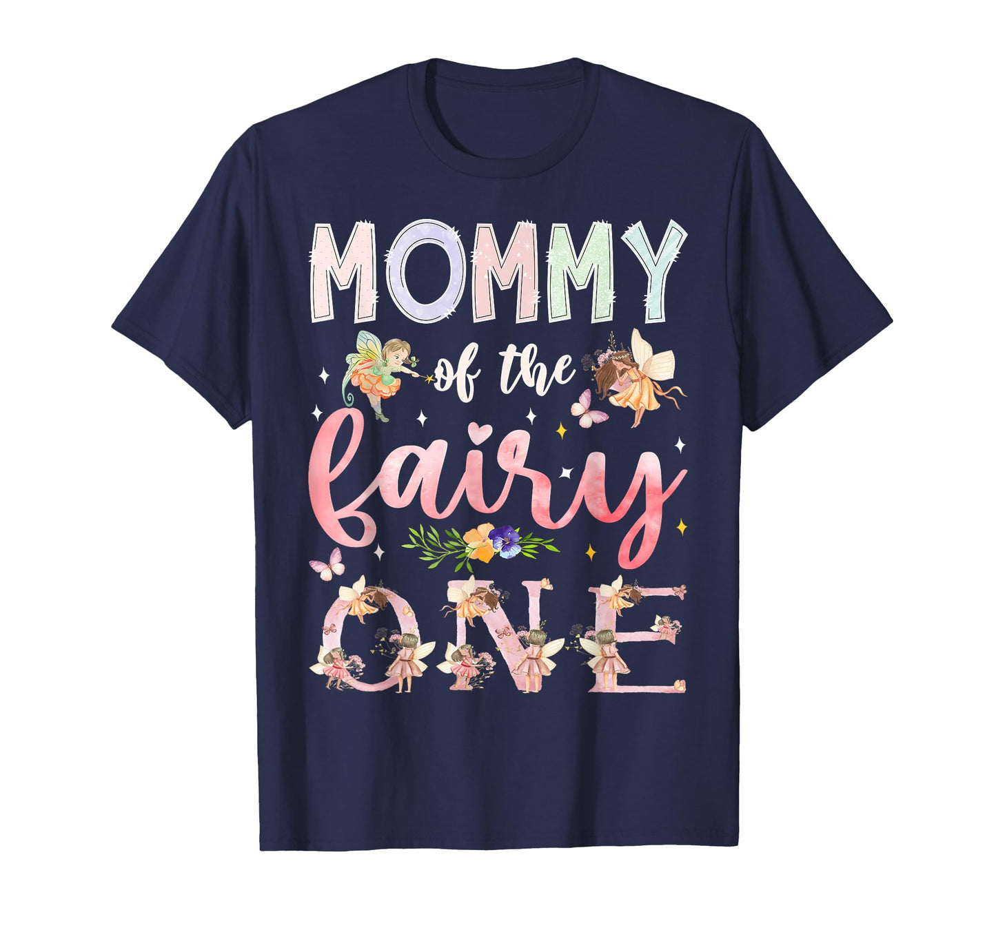 Mommy Of The Fairy One 1St Birthday Girl Family Matching T-Shirt