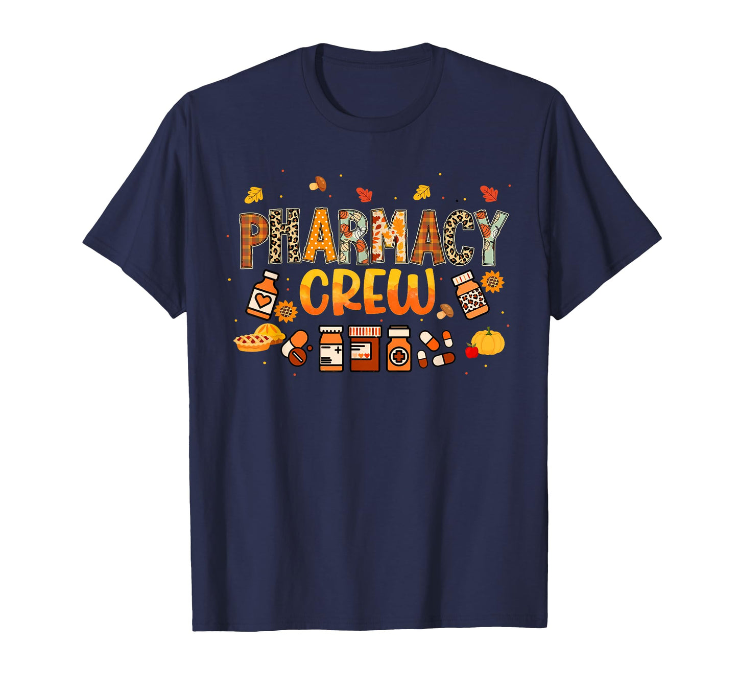 Pharmacy Crew Pharmacist Squad Autumn Fall Leaves Pumpkin T-Shirt