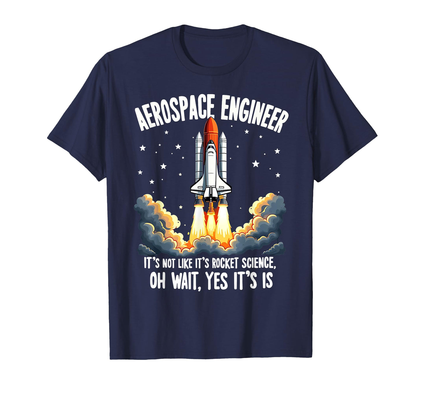 Cool Aerospace Engineer For Men Women Rocket Scientist Space T-Shirt