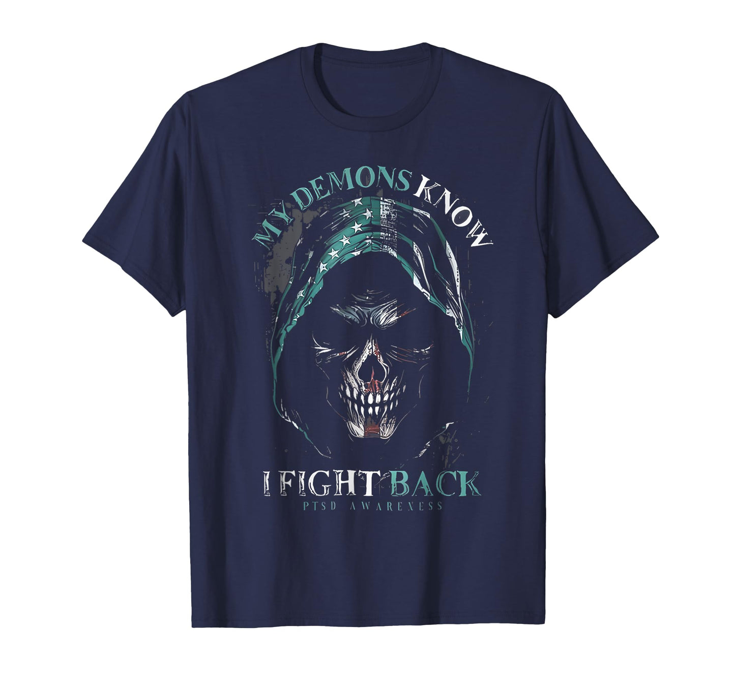 Reaper PTSD My Demons Know I Fight Mental Health Awareness T-Shirt