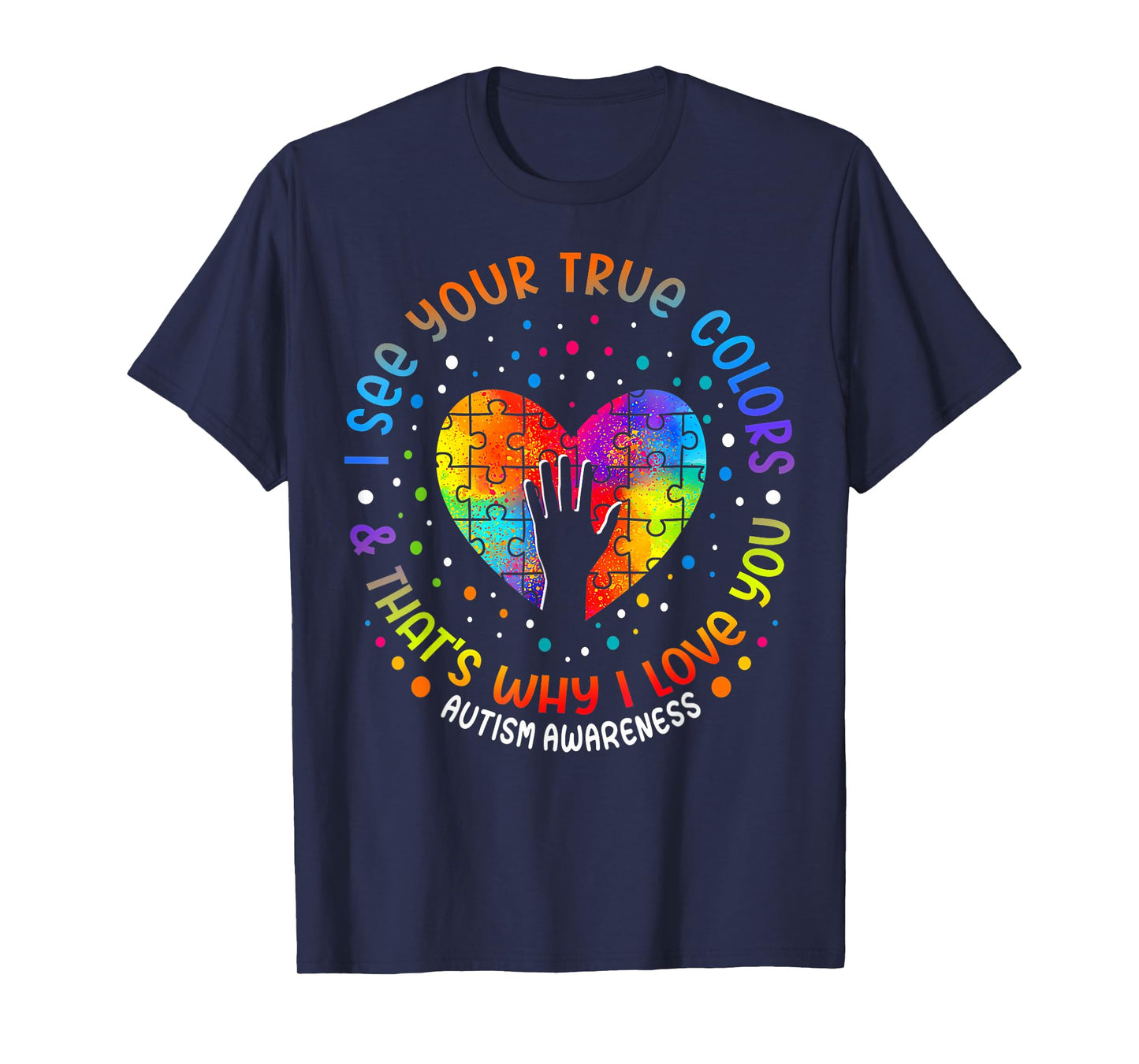 I See Your True Colors Puzzle World Autism Awareness Month T-Shirt