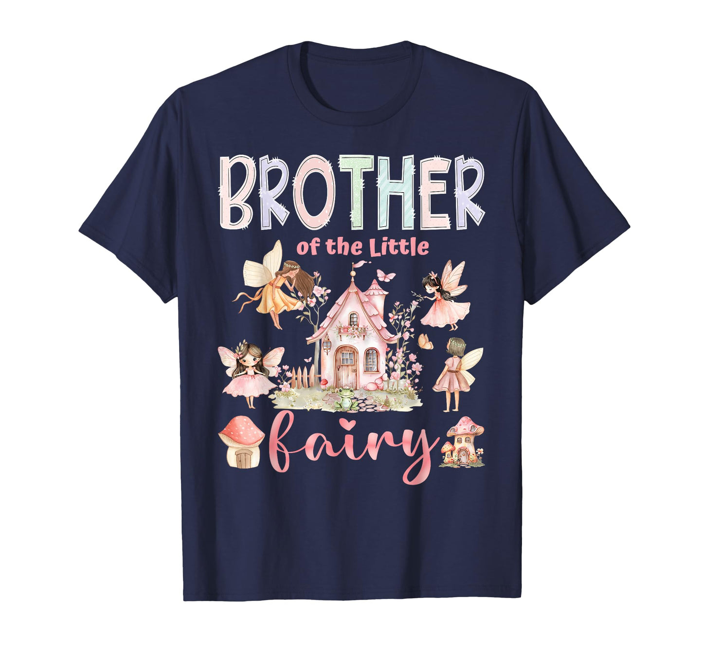 Brother Of The Little Fairy 1St Birthday Girl Fairytale T-Shirt