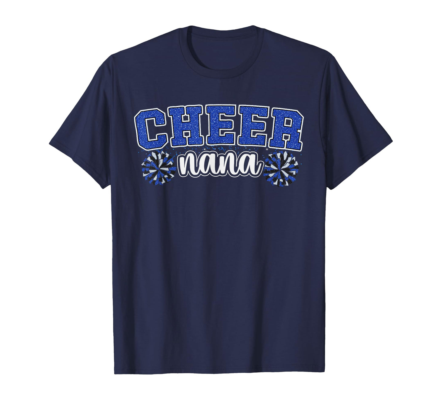 Cheer Grandma My Favorite Cheerleader Calls Me Nana Blue T-Shirt