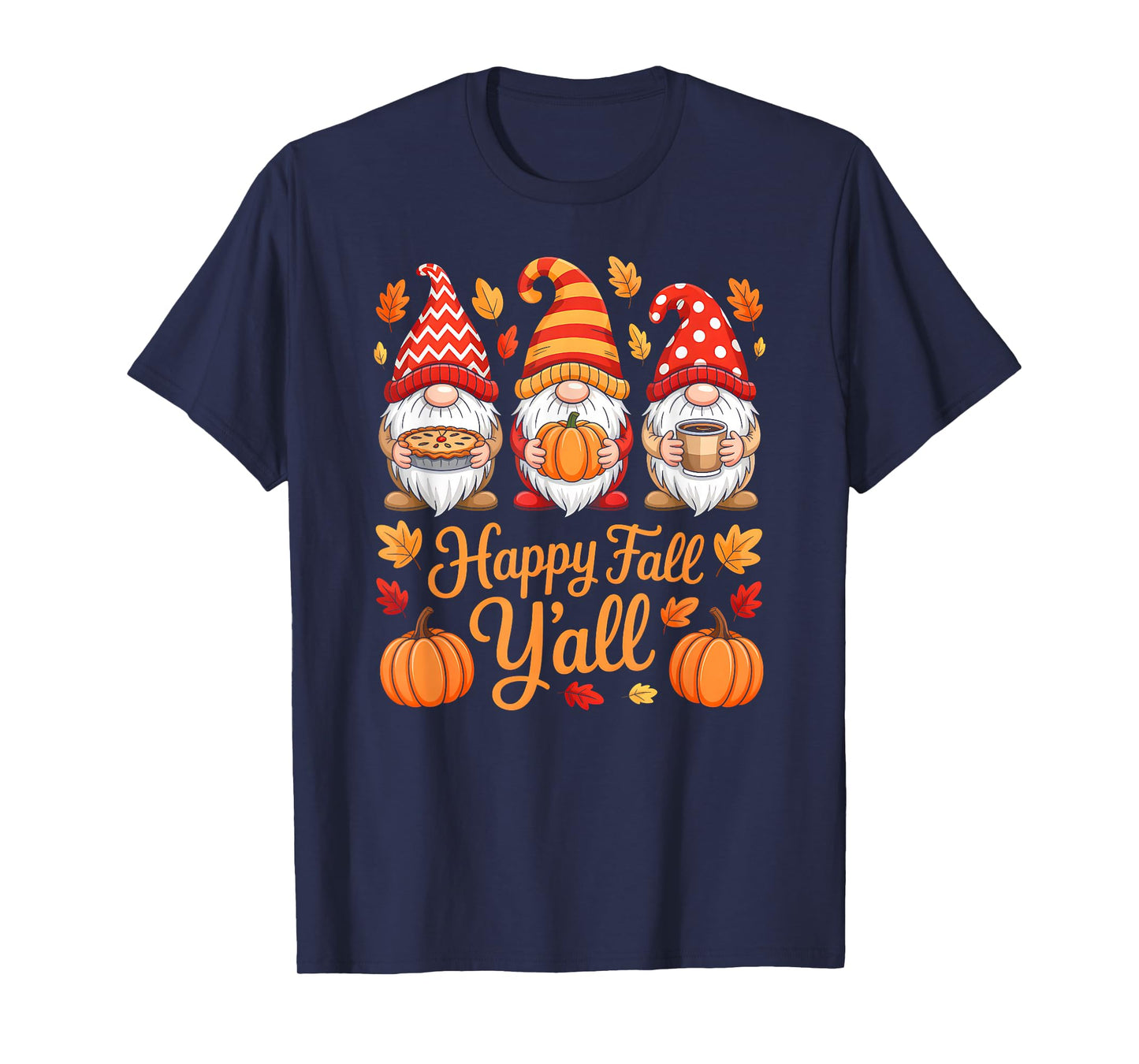 Happy Fall Y'all Gnome Pumpkin Autumn Thanksgiving Gnomes T-Shirt