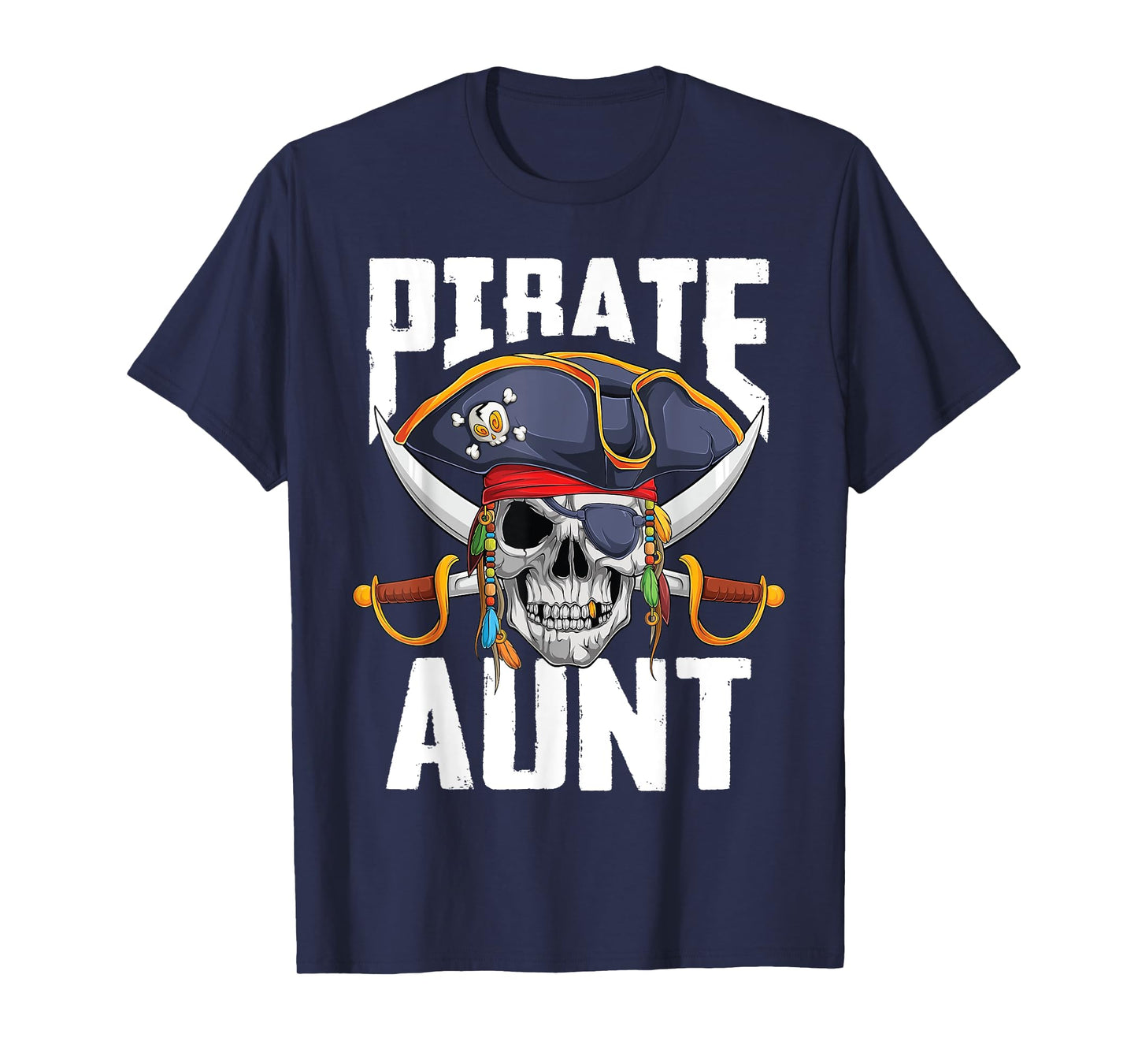 Family Skull Pirate Aunt Jolly Roger Crossbones Flag T-Shirt