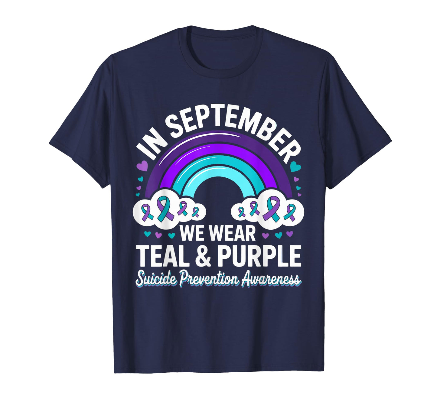 in September We Wear Teal Purple Ribbon Suicide Prevention T-Shirt