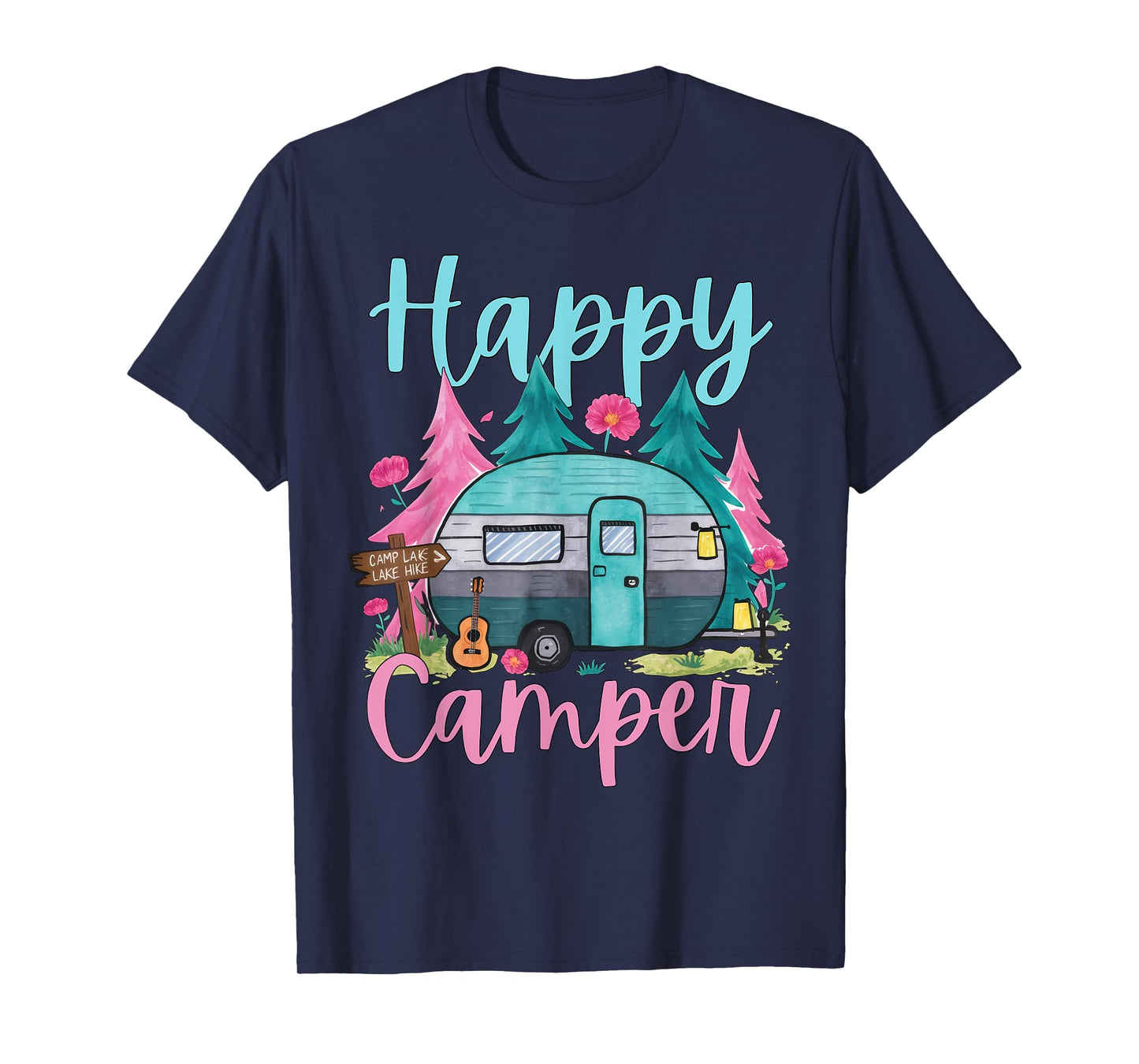 Funny Happy Camper Camping Apparel Trailer RV Kids Women T-Shirt