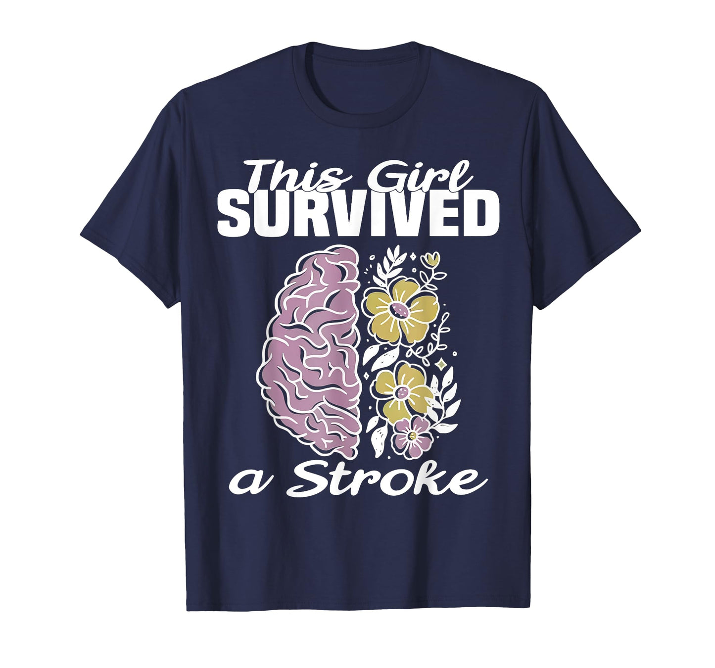 This Girls Survived A Stroke T-Shirt