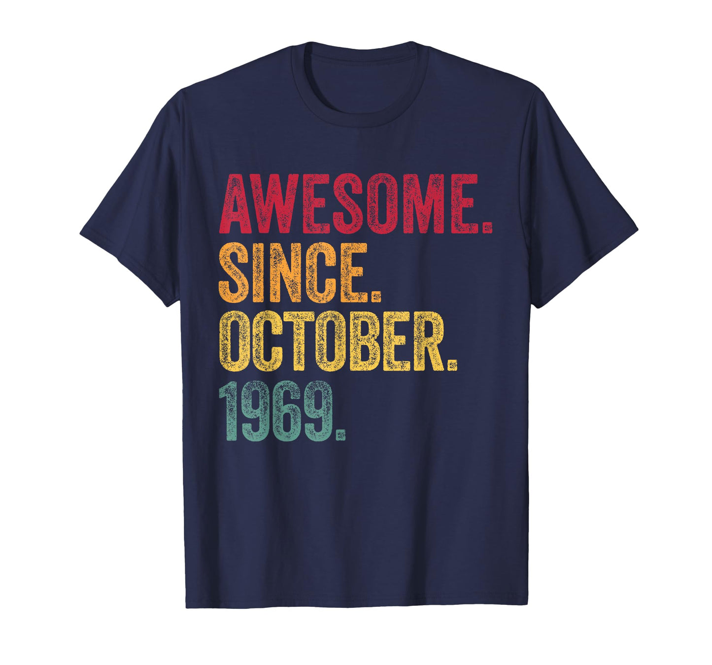 October - Awesome Since 1969-56th Birthday 56 Years Old T-Shirt