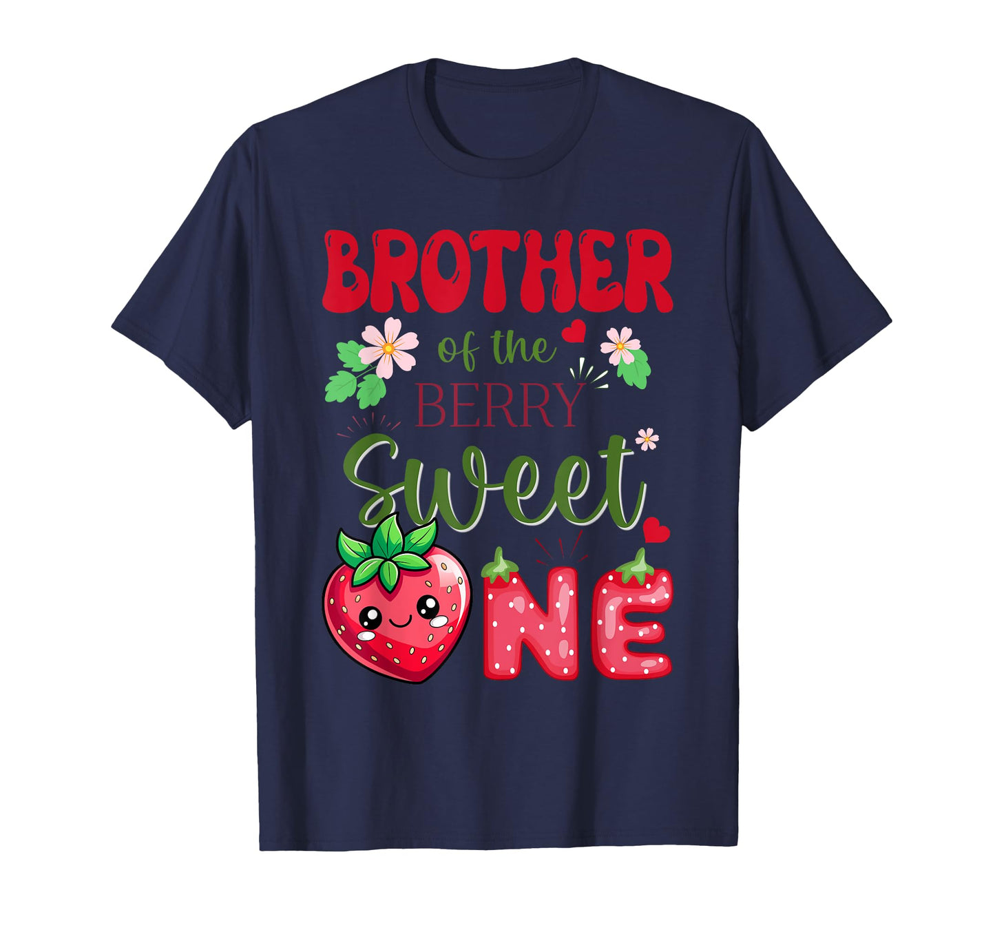 Brother of The Berry First Birthday Girl Sweet One T-Shirt