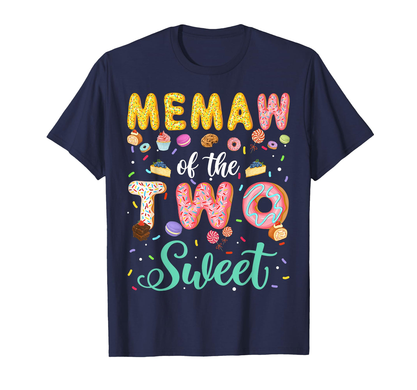 Memaw Of The Two Sweet Birthday Girl Donut Lover T-Shirt