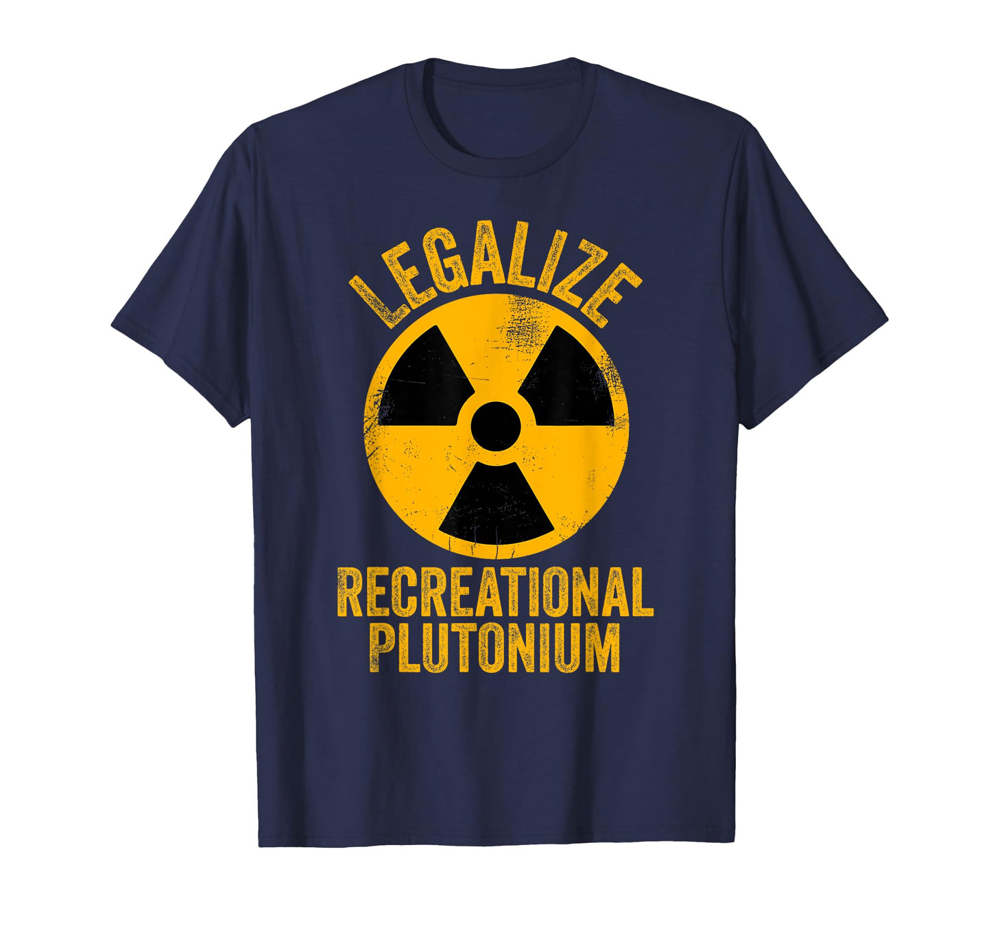 Legalize Recreational Plutonium Trending T-Shirt