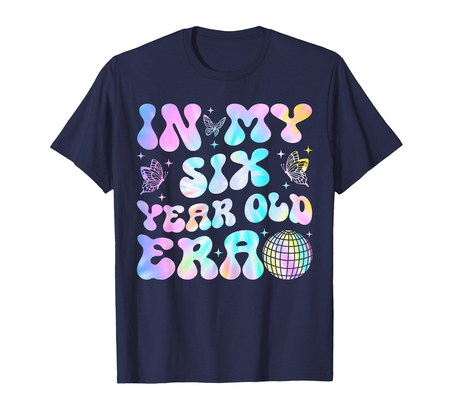 Groovy In My Six Year Old Era Girl 6th Birthday 6 Yrs Old T-Shirt
