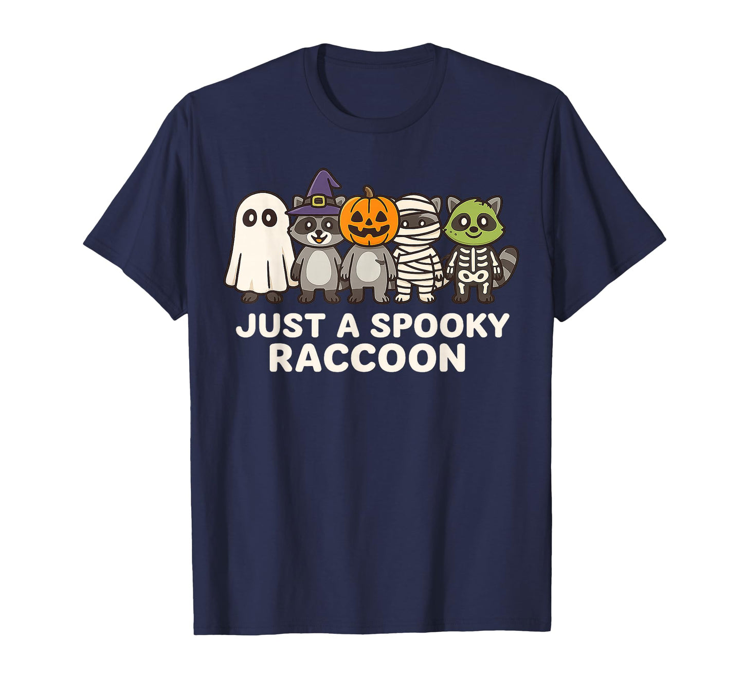 Just A Spooky Raccoon Halloween Costume Cartoon Design T-Shirt