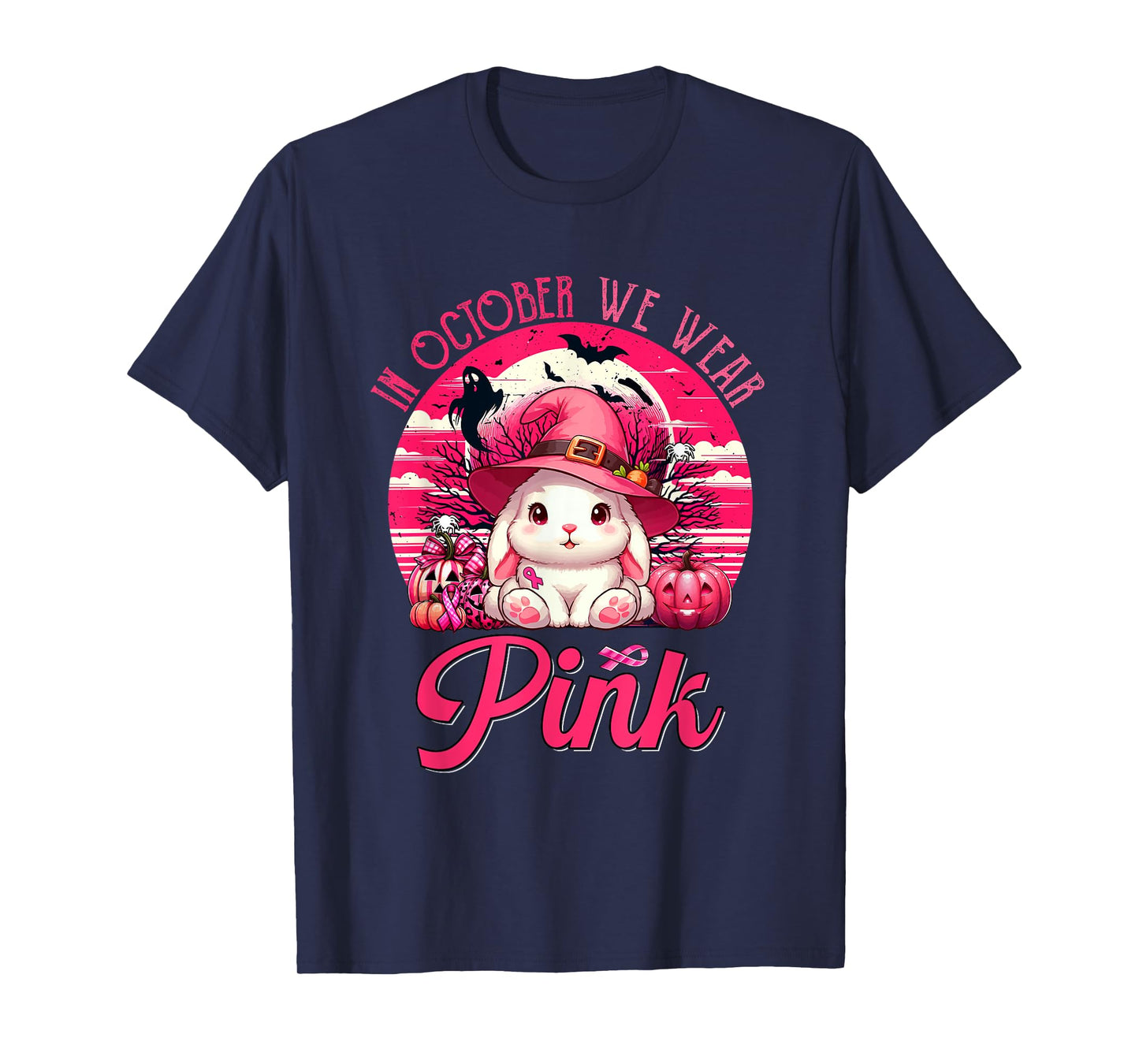 In October We Wear Pink Breast Cancer Awareness Bunny T-Shirt