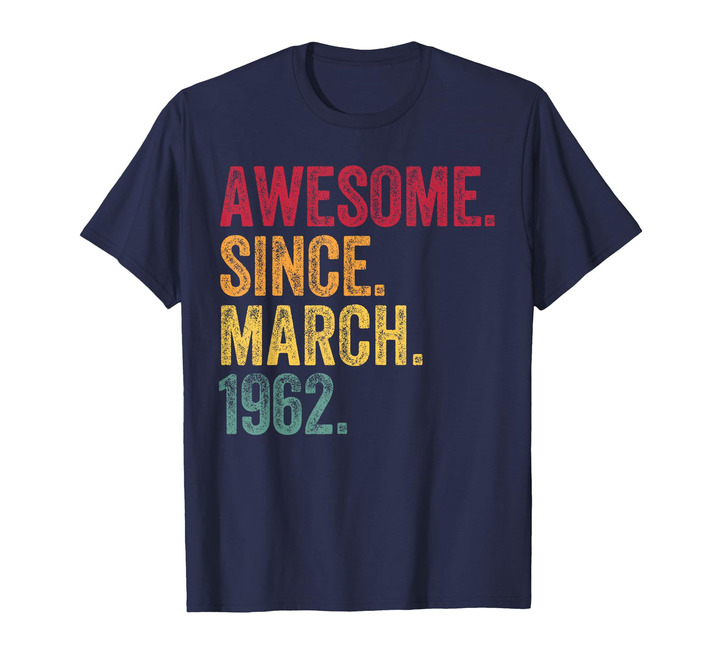 Awesome Since March 1962 63 Years Old 63rd Birthday Vintage T-Shirt