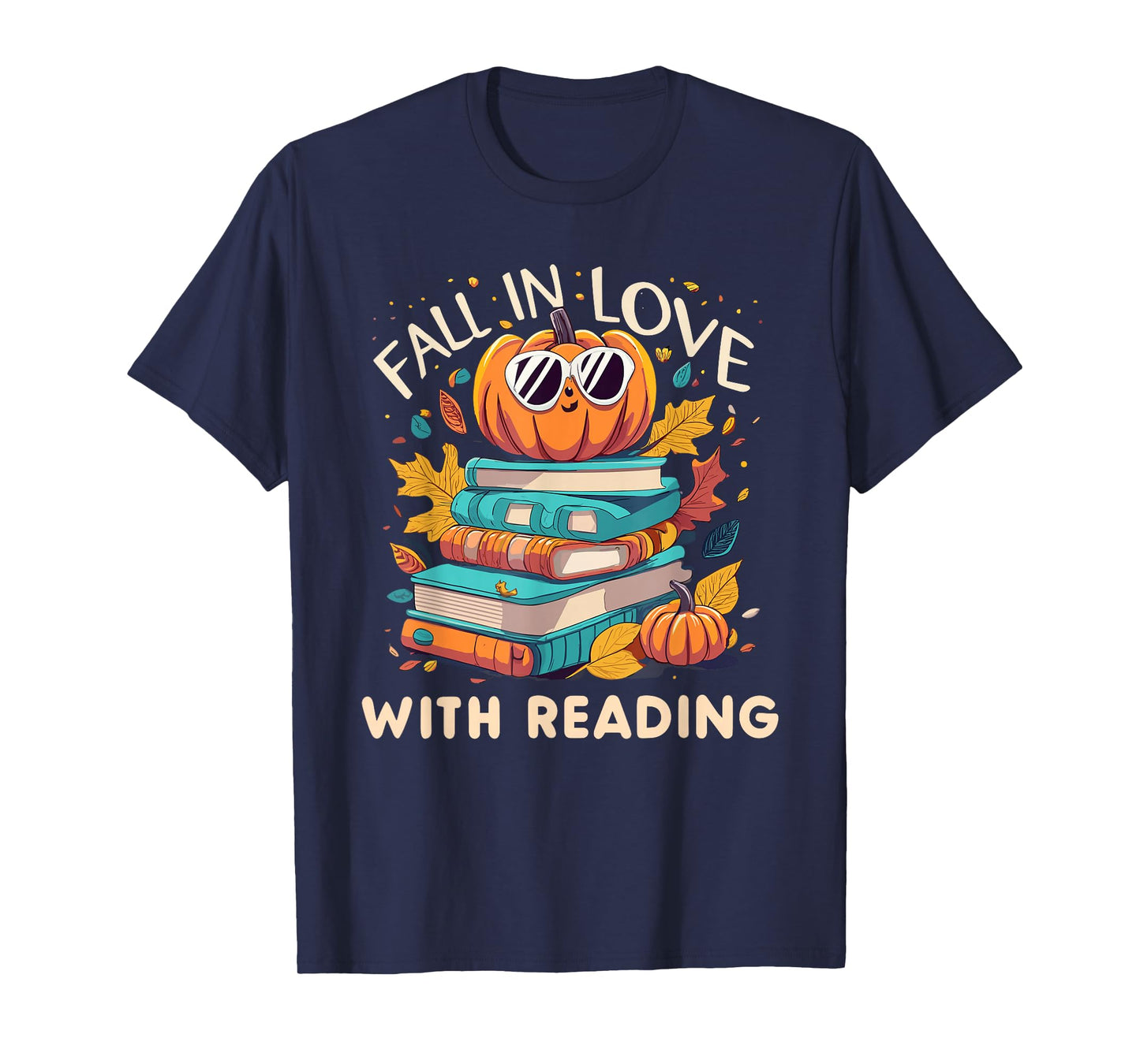 Fall In Love With Reading Book Autumn Pumpkins And Teachers T-Shirt