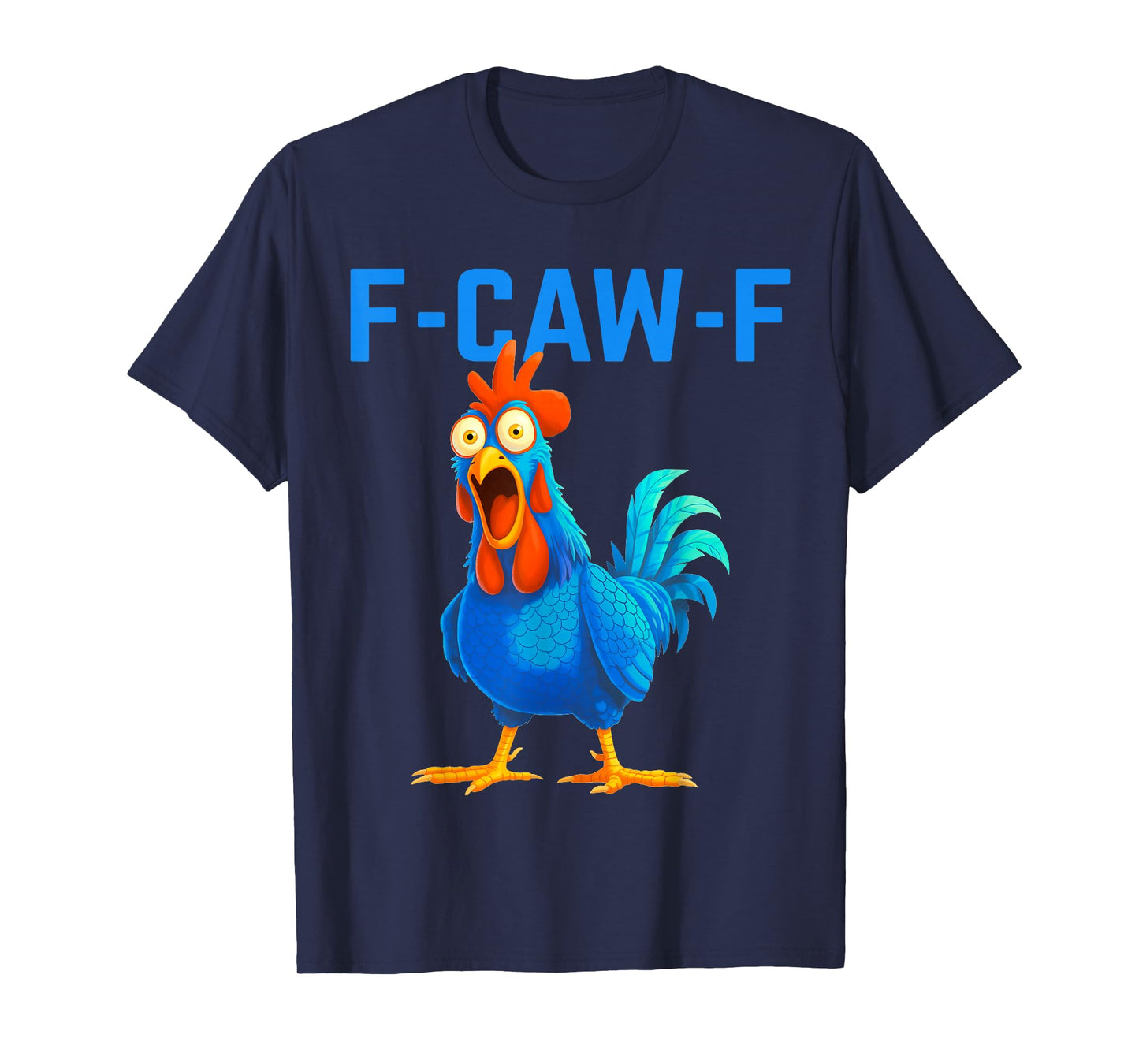 Funny F-Caw-F Chicken Shirts, FCAWF Chicken Vintage Retro T-Shirt