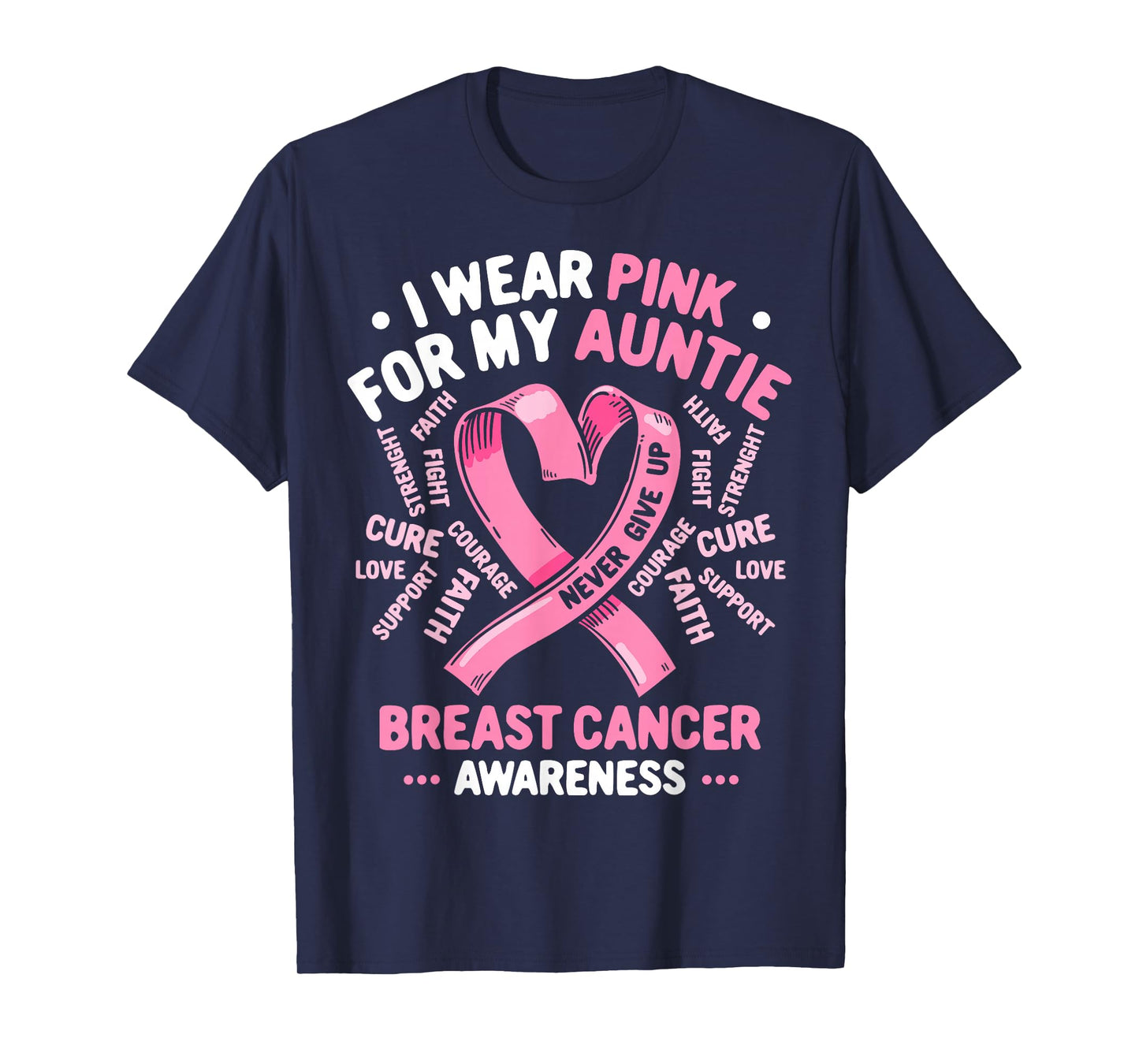 I Wear Pink for My Aunt Breast Cancer Awareness T-Shirt