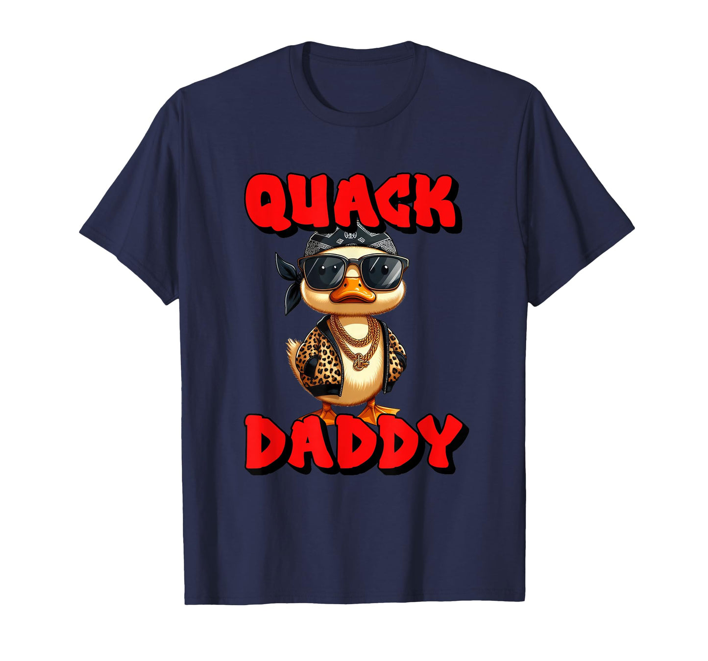 Quack Daddy Duck Cool Rap Hip Hop Duck Glasses Chains T-Shirt