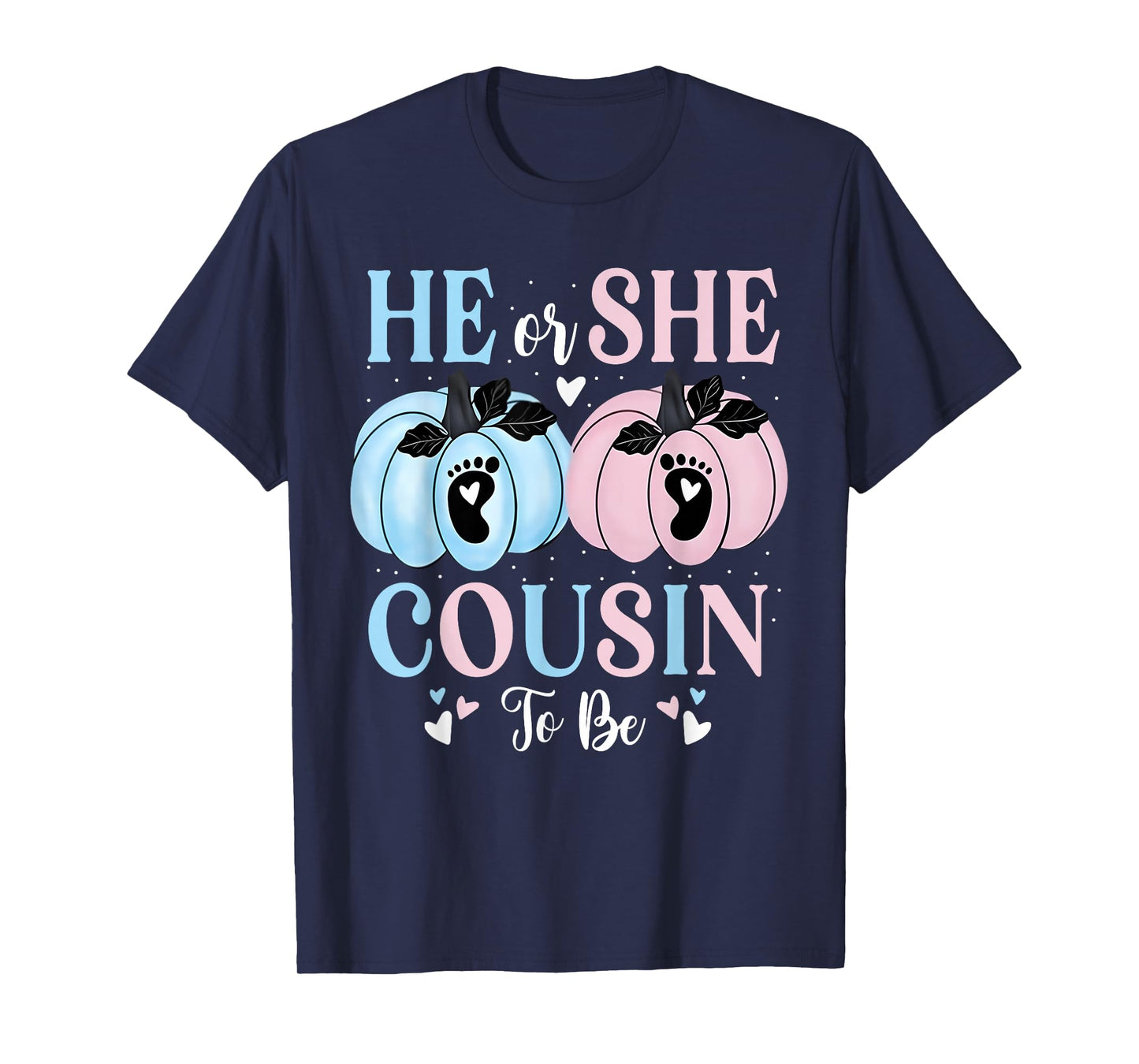 Halloween Pumpkin Gender Reveal He or She Cousin to Be T-Shirt