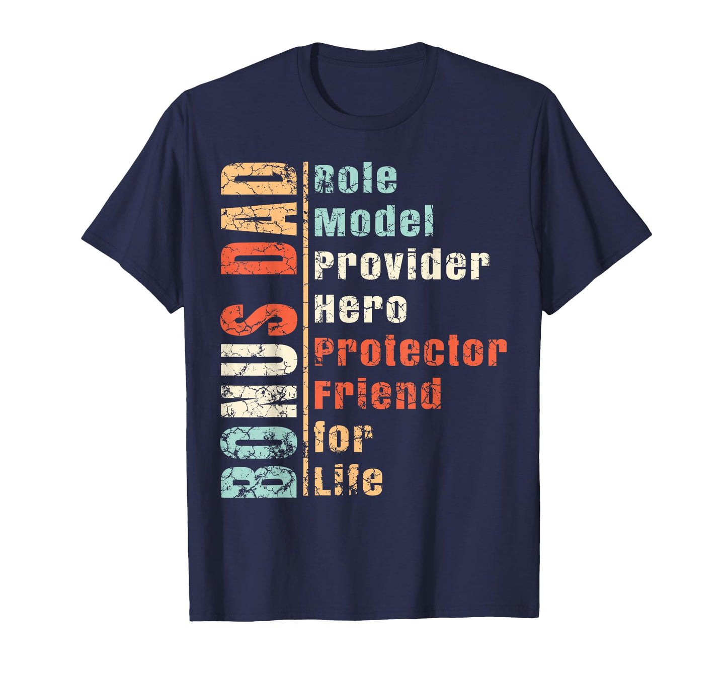 Step Dad Shirt Gift Best Bonus Dad Ever For Stepdad T-Shirt T-Shirt