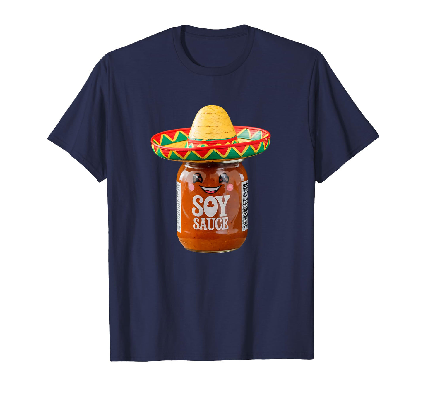 Funny Soy Sauce I Am Sauce Mexican Salsa Hot Sauce Sombrero T-Shirt