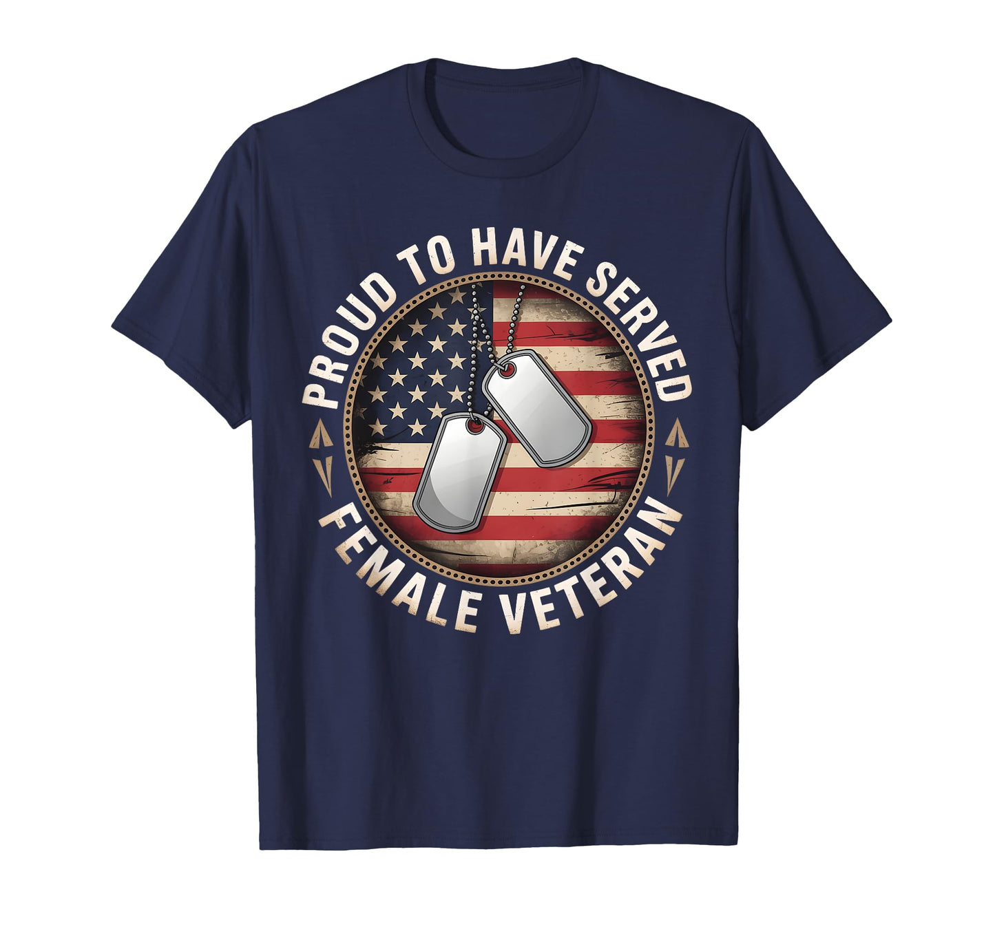 Proud To Have Served Female Veteran Day 4th Of July USA Flag T-Shirt