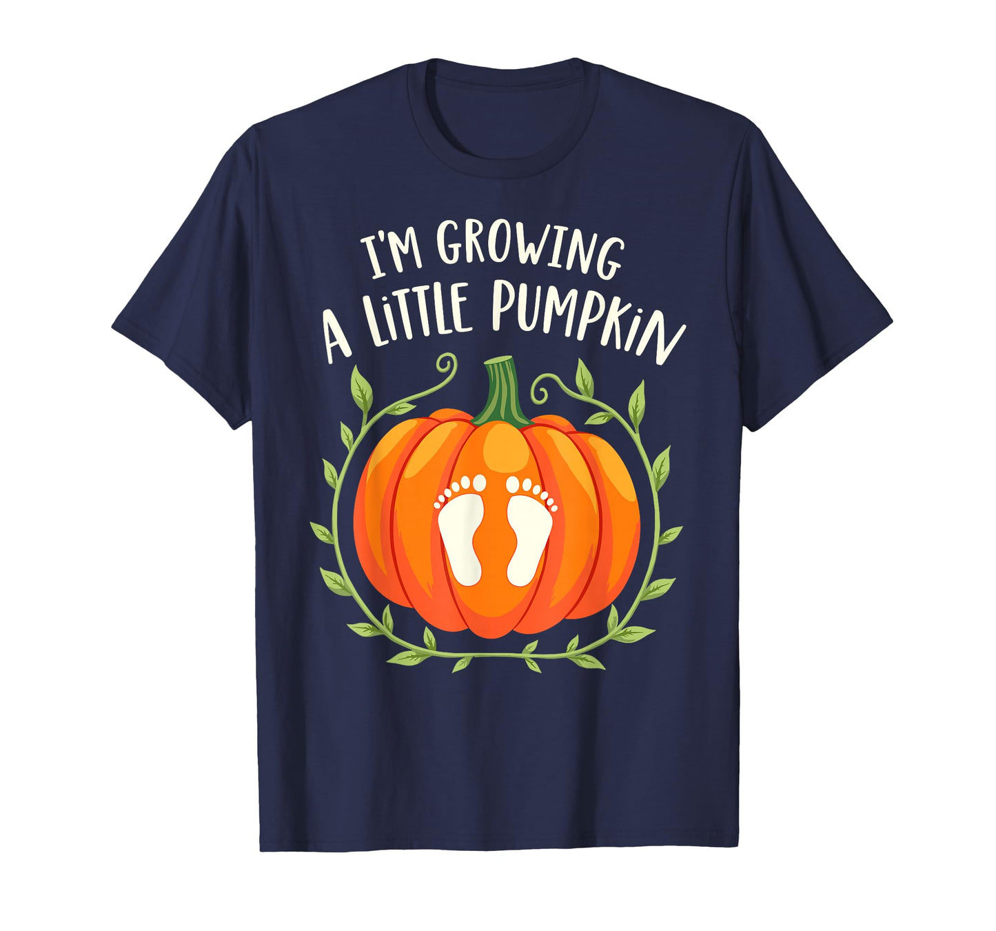 I'm Growing a Little Pumpkin Mother Father Thanksgiving Tee T-Shirt