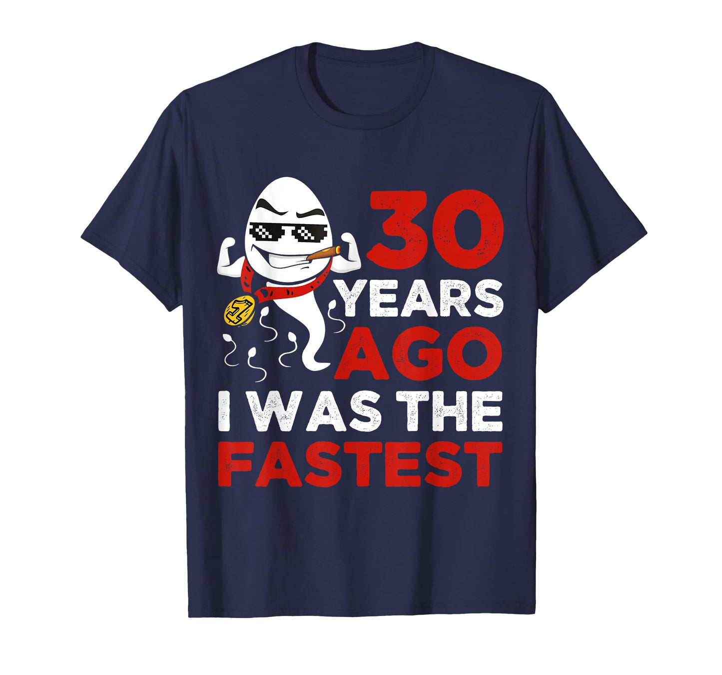 Funny 30th Birthday 30 Years Ago I Was The Fastest Mens Him T-Shirt