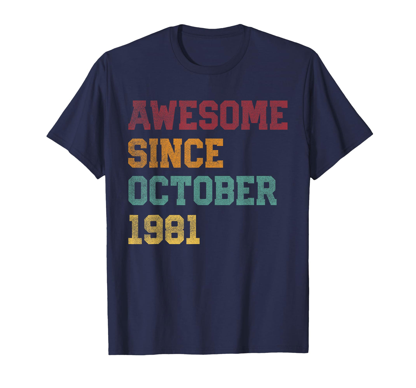 Awesome Since October 1981 44th Birthday 44 Years Old T-Shirt