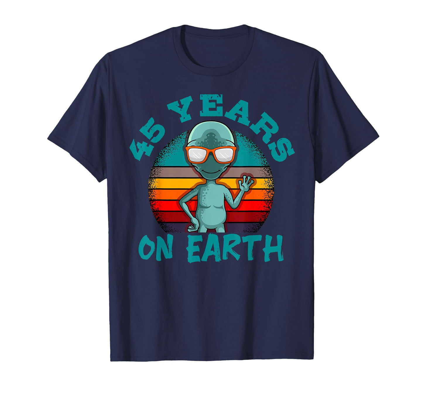 Alien 45th Birthday Party UFO Space Galaxy Traveler Cosmos T-Shirt