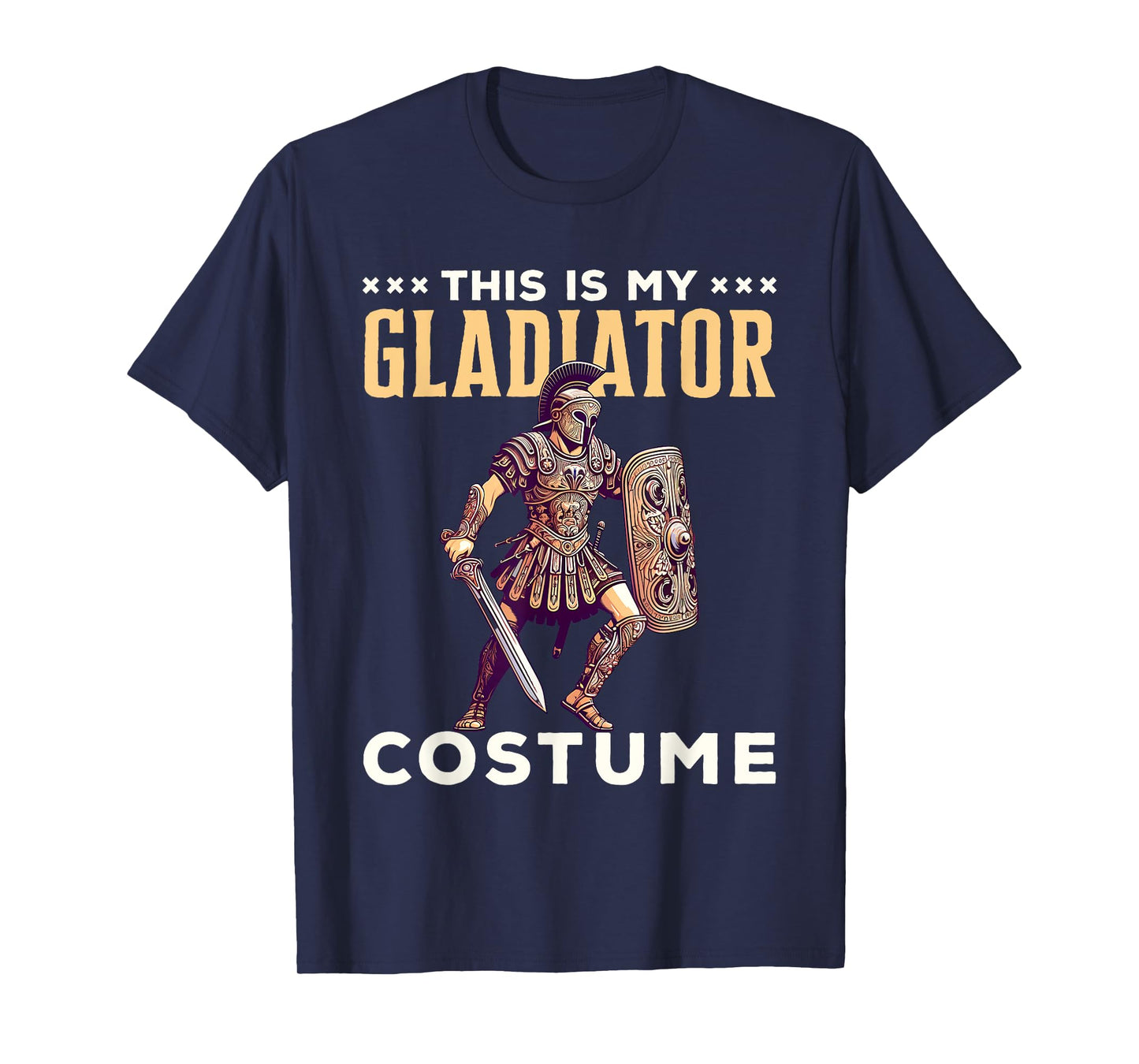 This Is My Gladiator Costume Halloween Rome Roman T-Shirt