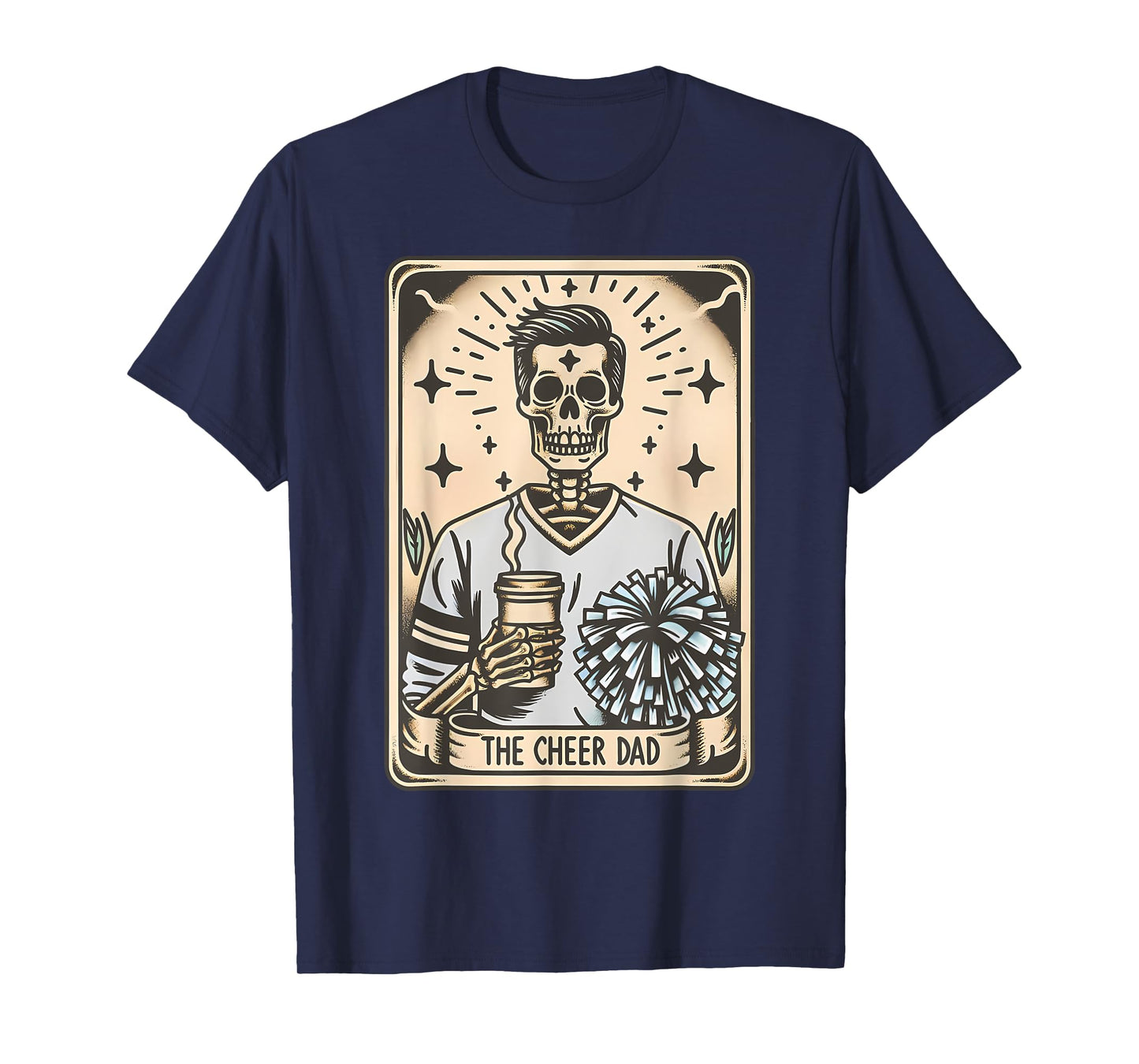 Funny Cheer Dad Tarot Card Skeleton Cheerleading Fathers Day T-Shirt