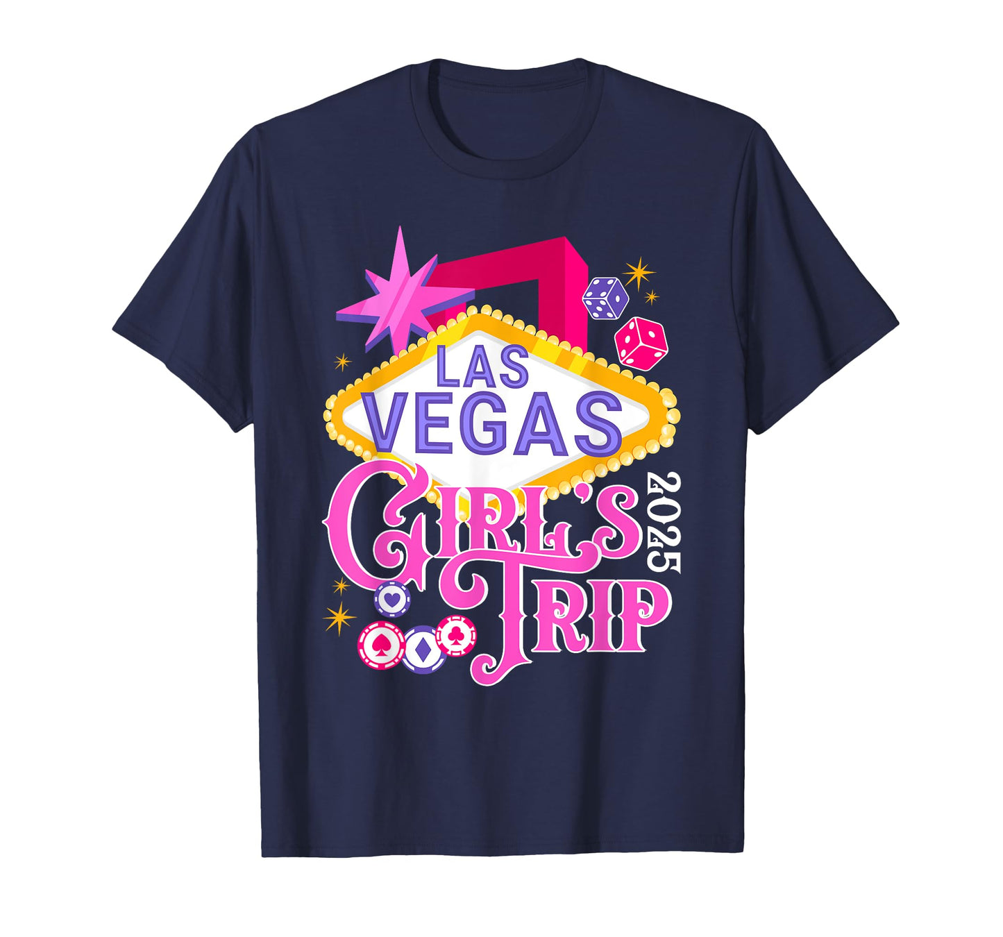 Las Vegas Girls Trip Nevada 2025 Travel Casino Adventure T-Shirt