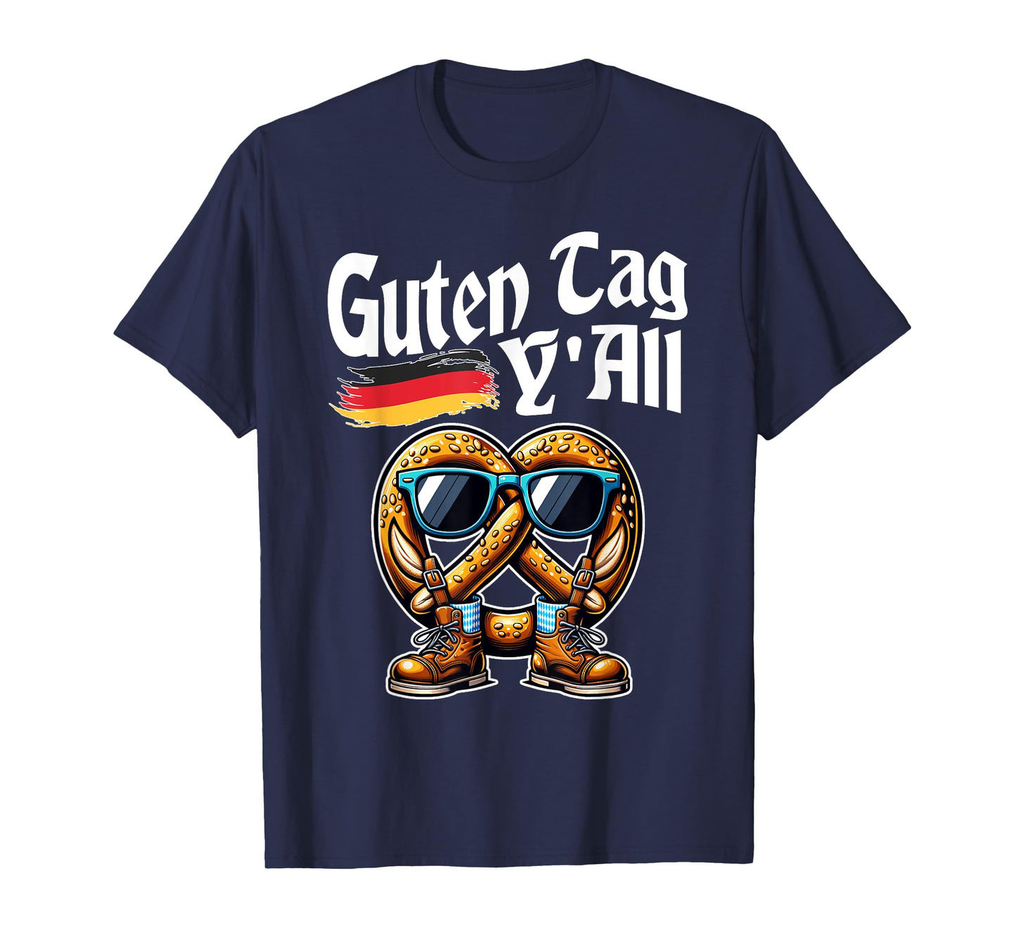 Guten Tag Y'all Oktoberfest German Pretzel Funny T-Shirt