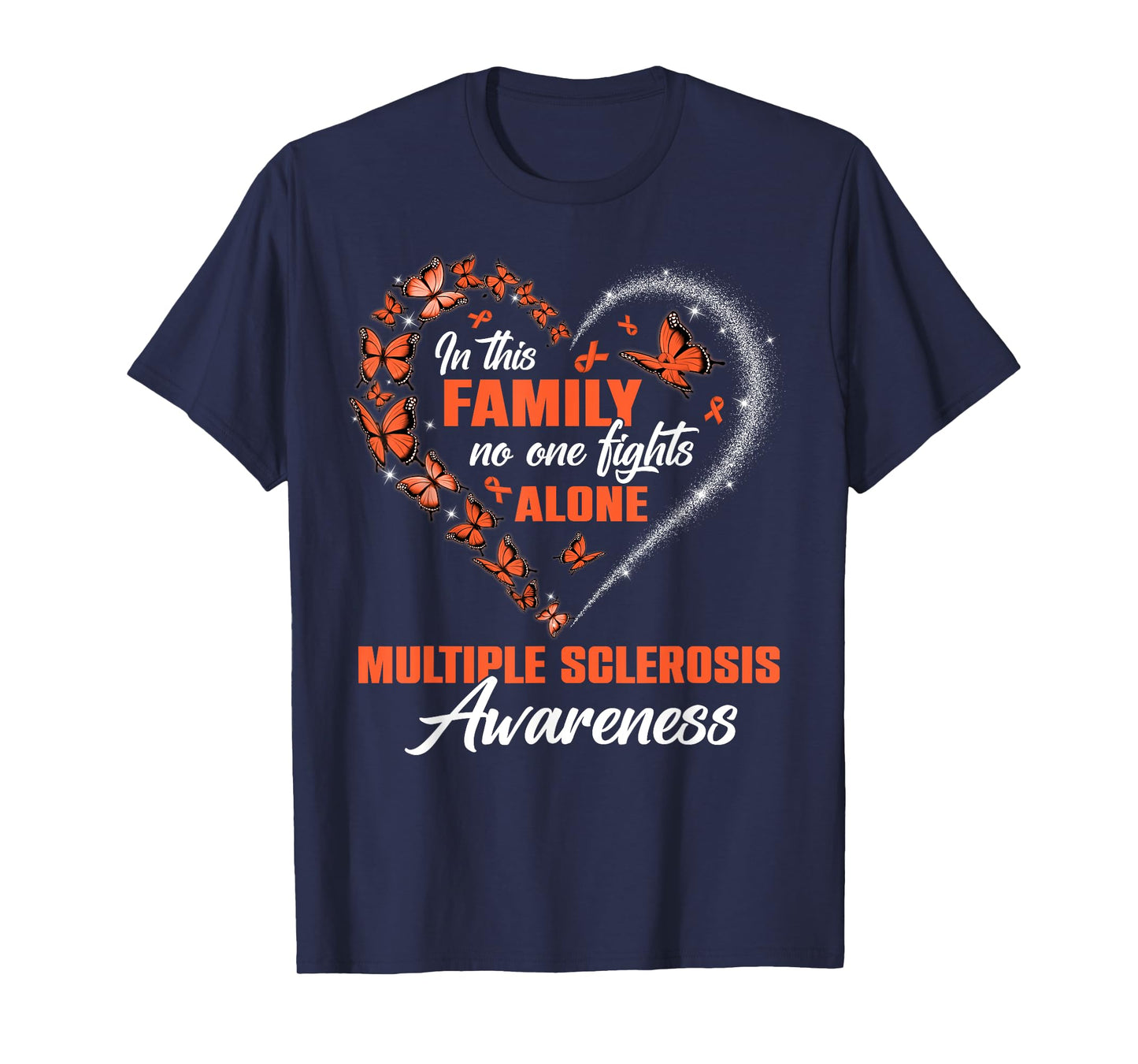 This Family No One Fight Alone Multiple Sclerosis Awareness T-Shirt