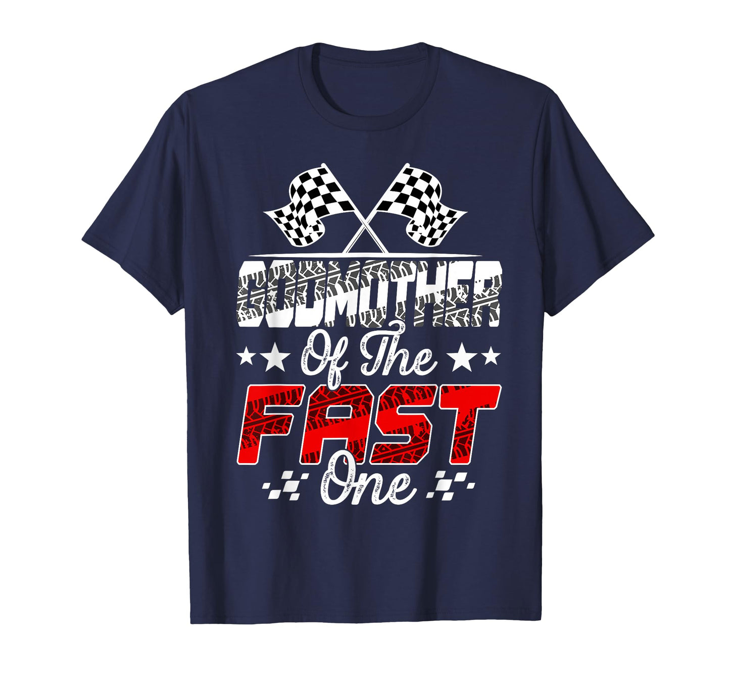 Godmother Of The Fast One First Birthday Racing Car Family T-Shirt