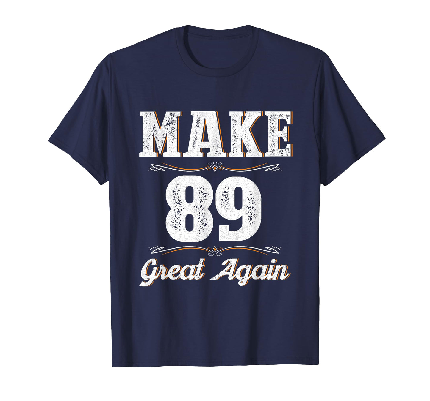 Vintage 89th Birthday Men 89 Year Old Make 89 Great Again T-Shirt