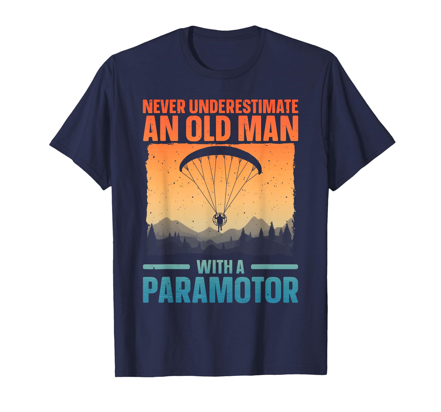 Cool Paramotor Art For Men Grandpa Paragliding Paramotoring T-Shirt