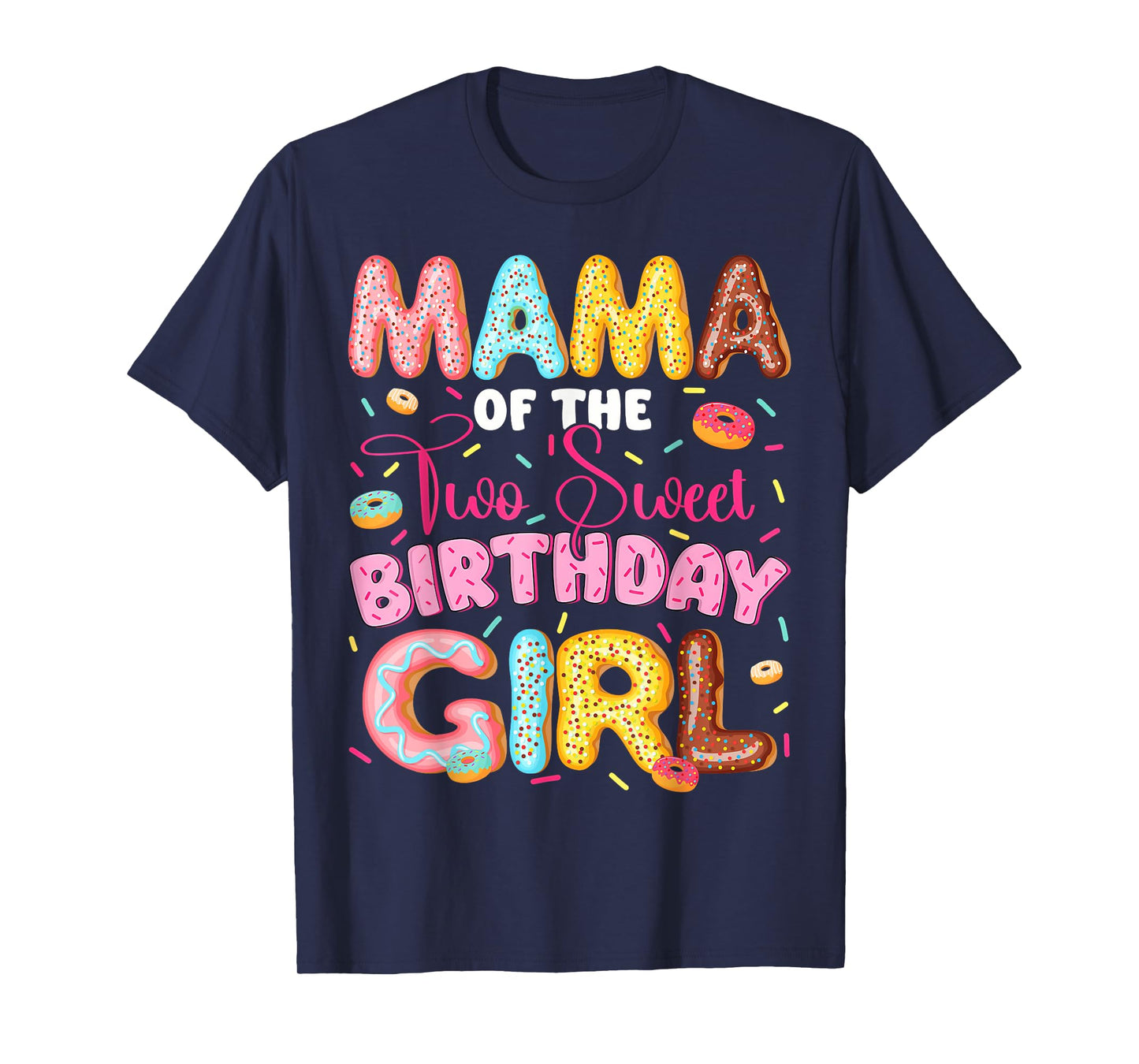 Mama Of The Two Sweet 2Nd Birthday Girl Donut Lover T-Shirt