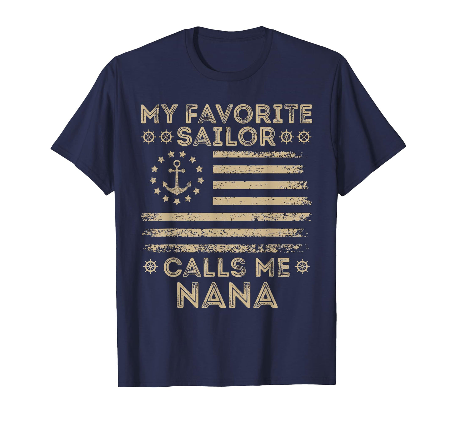 My Favorite Sailor Calls Me Nana Sailor Captain Fun Grandma T-Shirt
